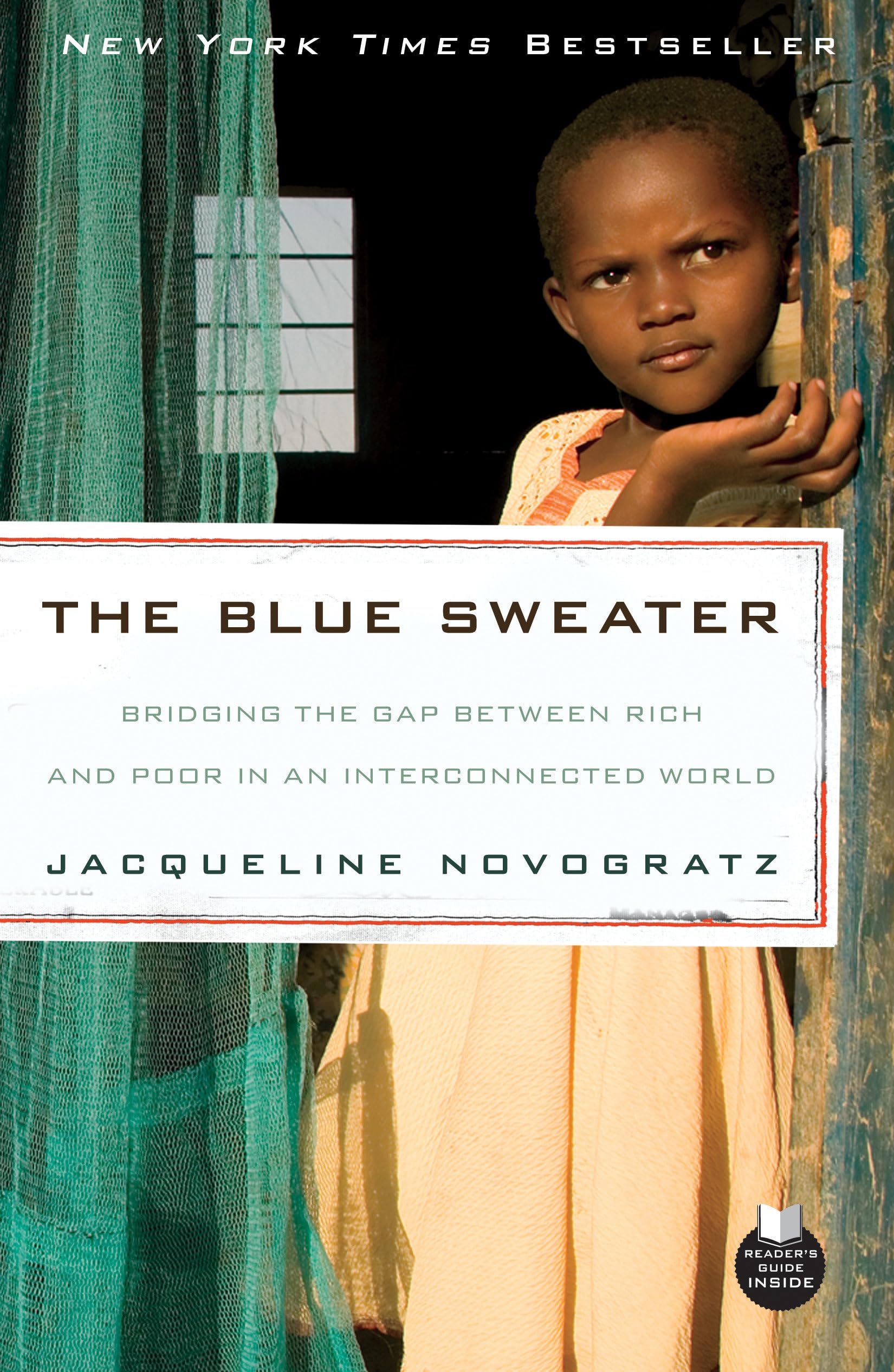 The Blue Sweater: Bridging the Gap Between Rich and Poor in an Interconnected World 9781605294766