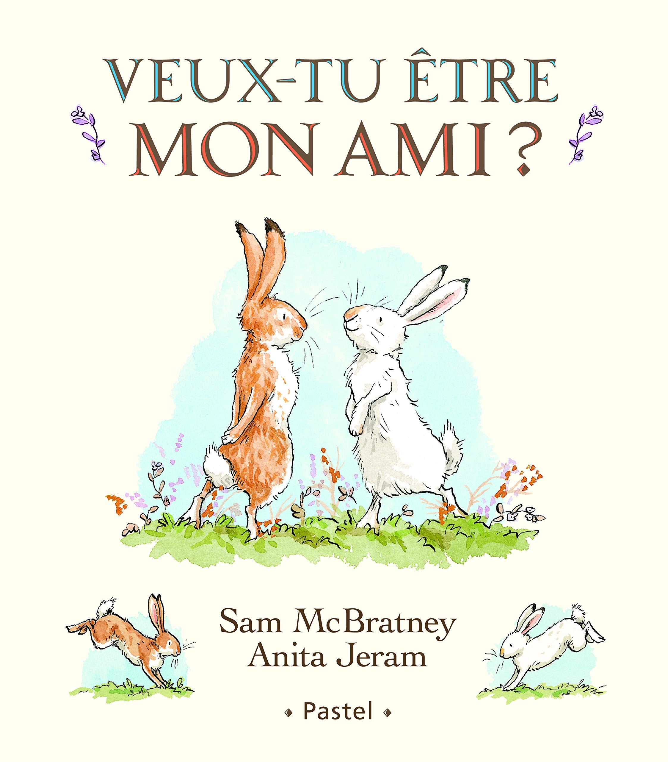 Veux-tu être mon ami ? 9782211312172