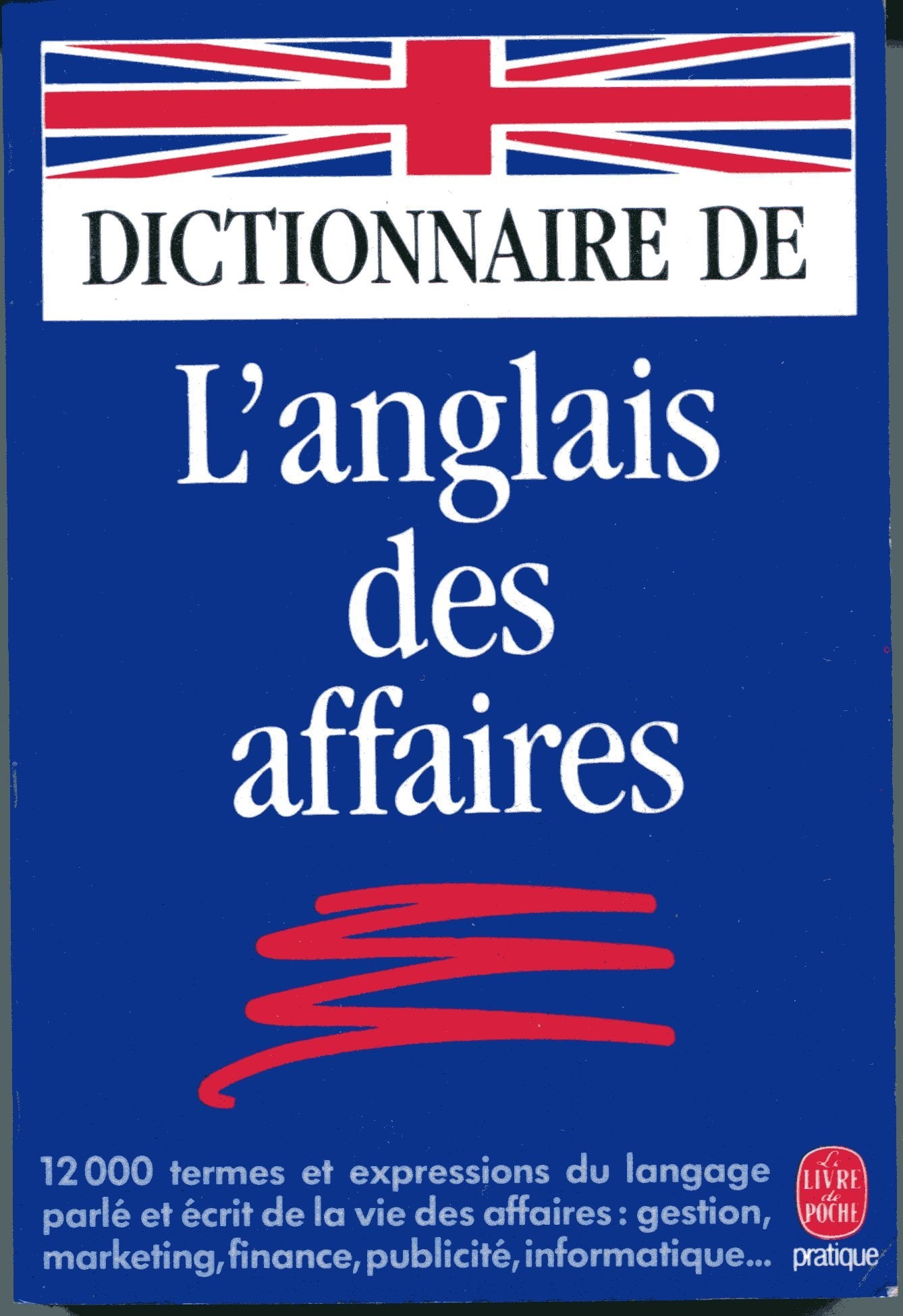 Dictionnaire De L'Anglais Des Affaires 9782253045786