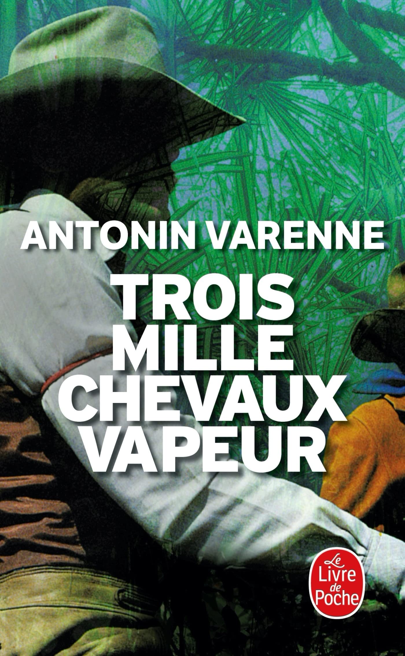 Trois mille chevaux-vapeur 9782253087120