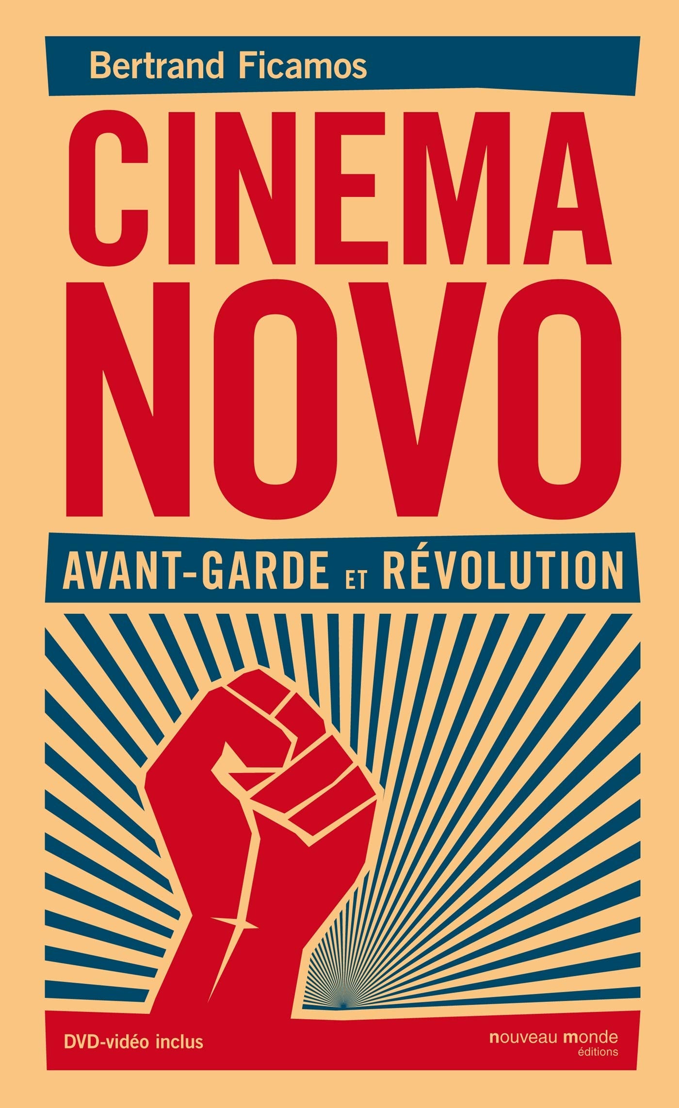 Cinéma novo: Avant-garde et révolution 9782847365399