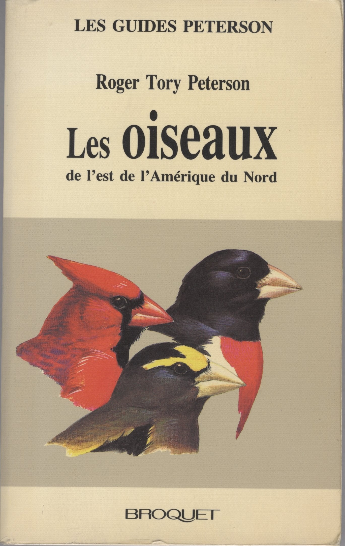 Les oiseaux de l'Est de l'Amérique du Nord 9782890002500