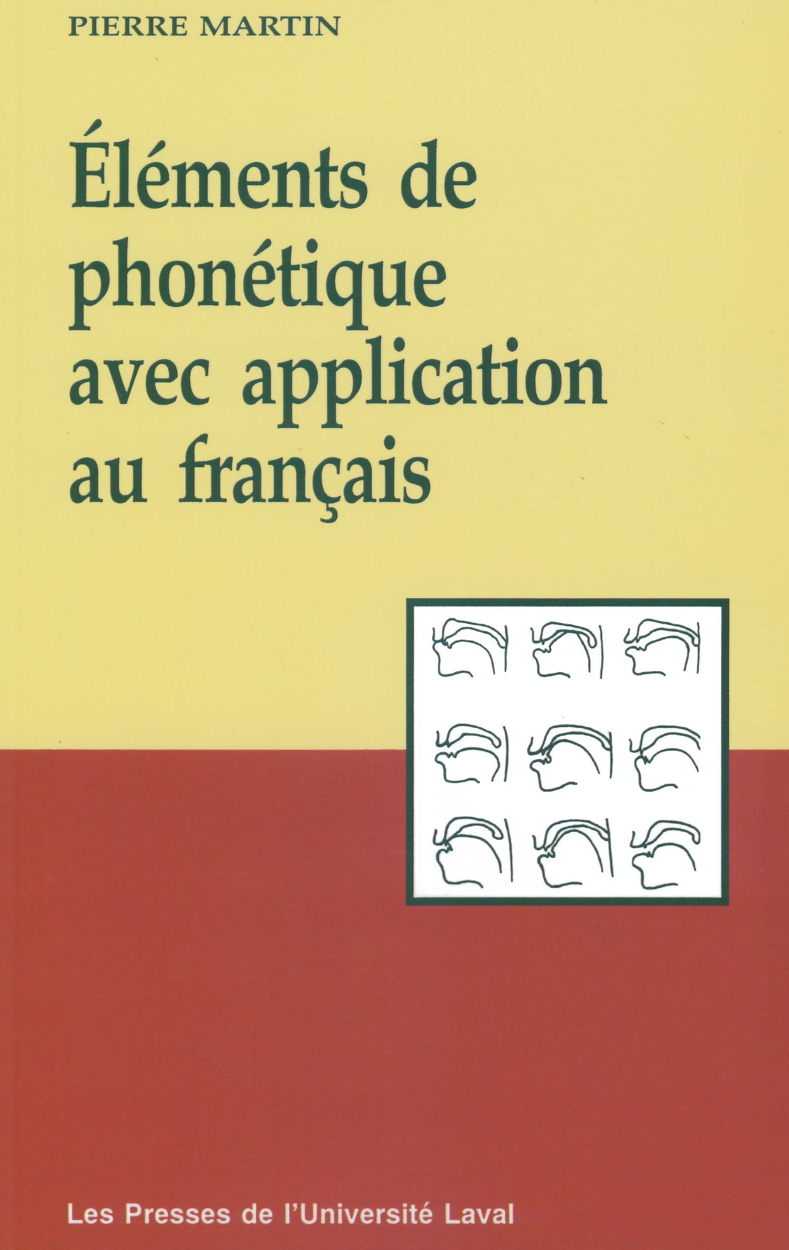 Eléments de phonétique avec application au français 9782763774466