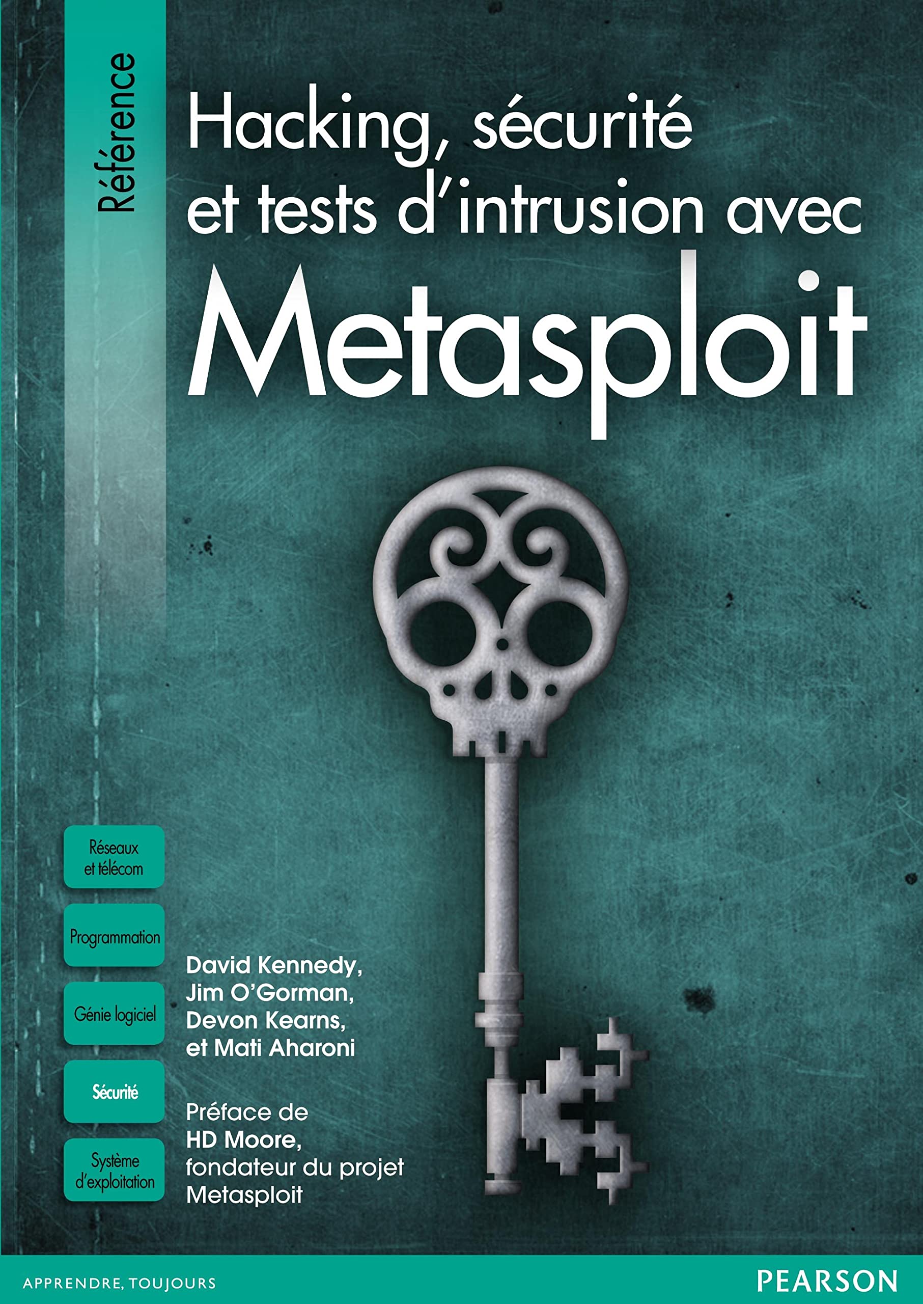Metasploit Sécurité & hacking - Le guide du pentesteur 9782744025976