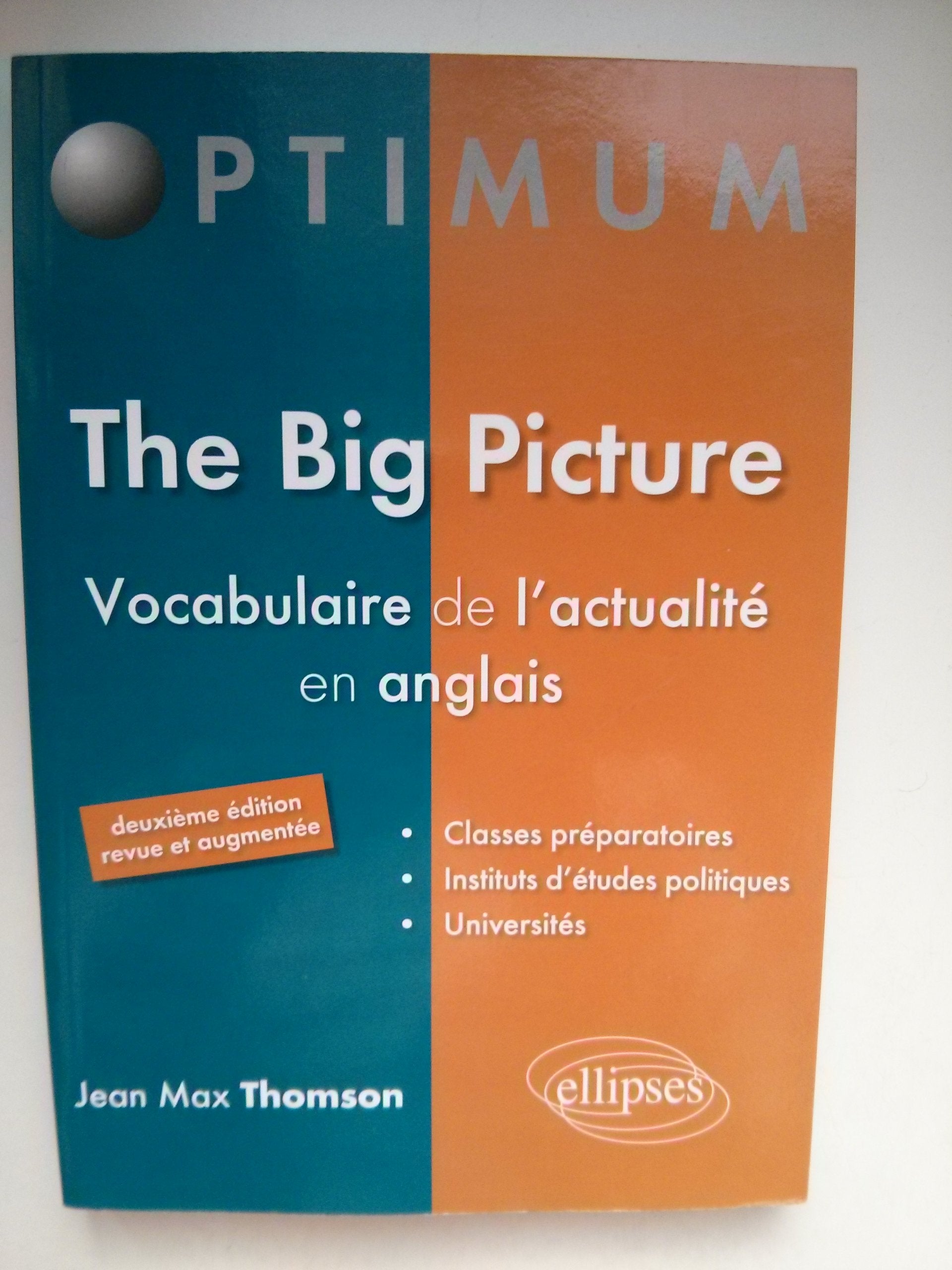 The Big Picture: Vocabulaire de l'actualité en anglais 9782729873776