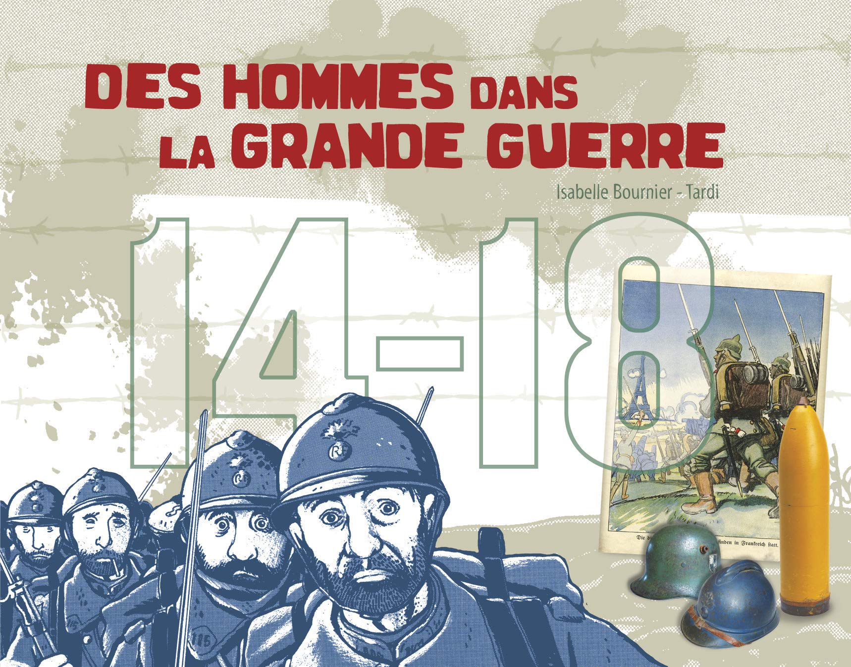 14 - 18, des hommes dans la Grande Guerre 9782203017870