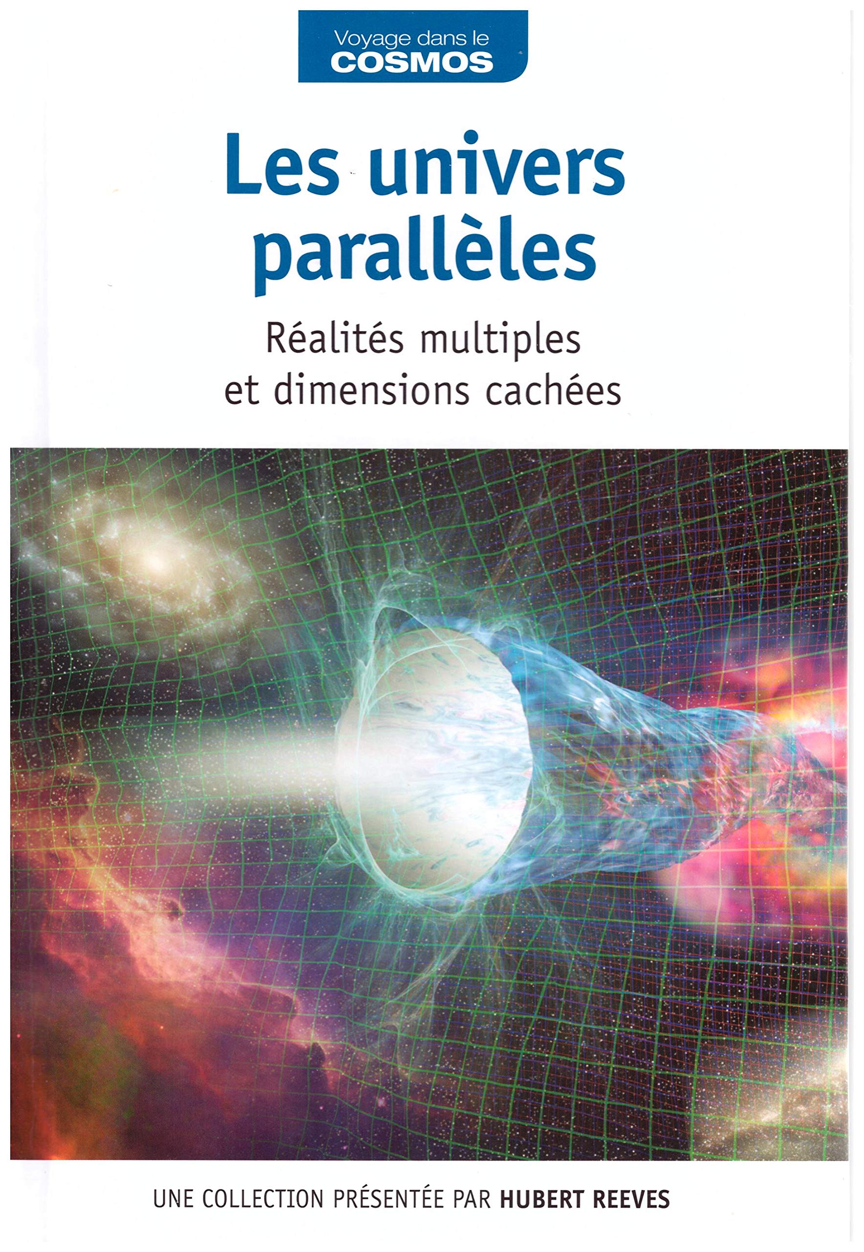 les univers parallèles réalités multiples et dimensions cachées 9782823704037