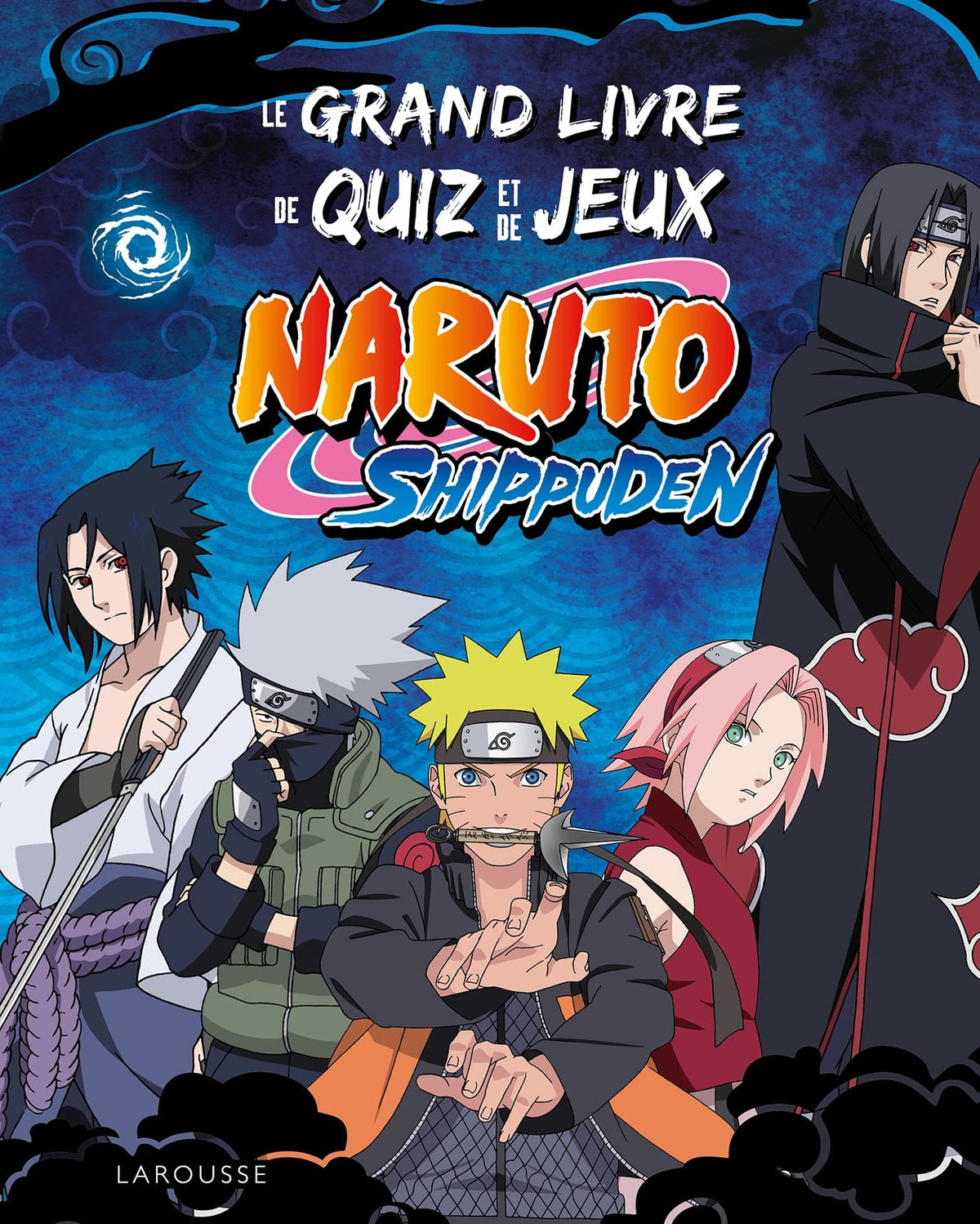 NARUTO SHIPPUDEN le grand livre de quiz et de jeux 9782036040618