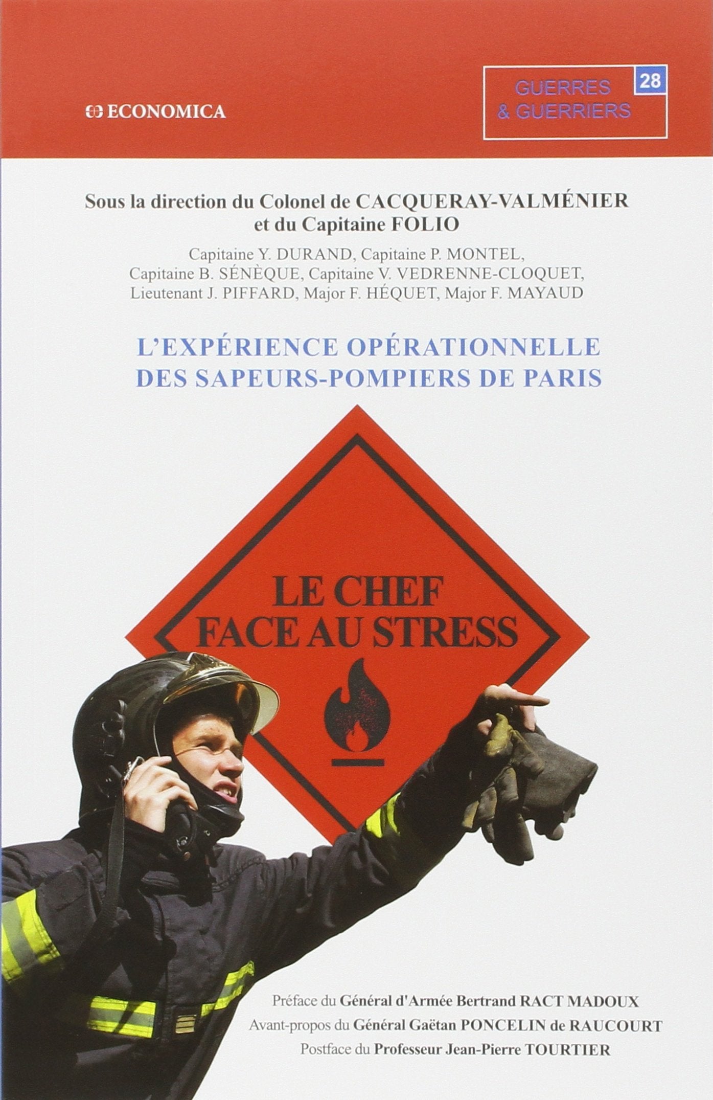 Le chef face au stress : l'expérience opérationnelle des sapeurs-pompiers de Paris 9782717867183
