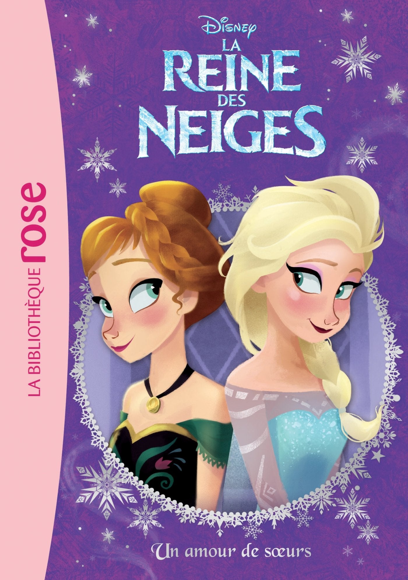 La Reine des Neiges 08 - Un amour de soeurs 9782011809780