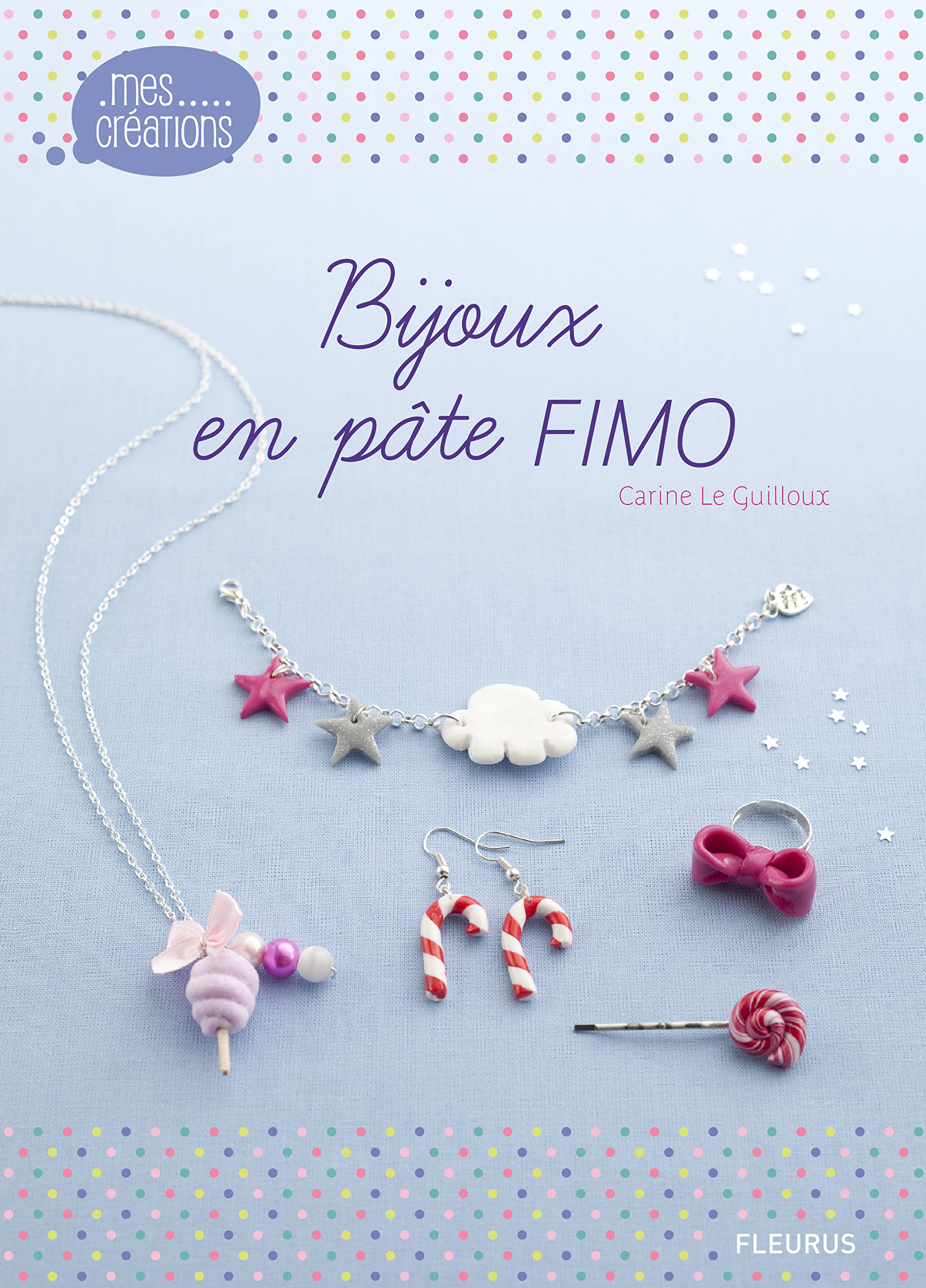 Bijoux en pâte FIMO 9782215110866