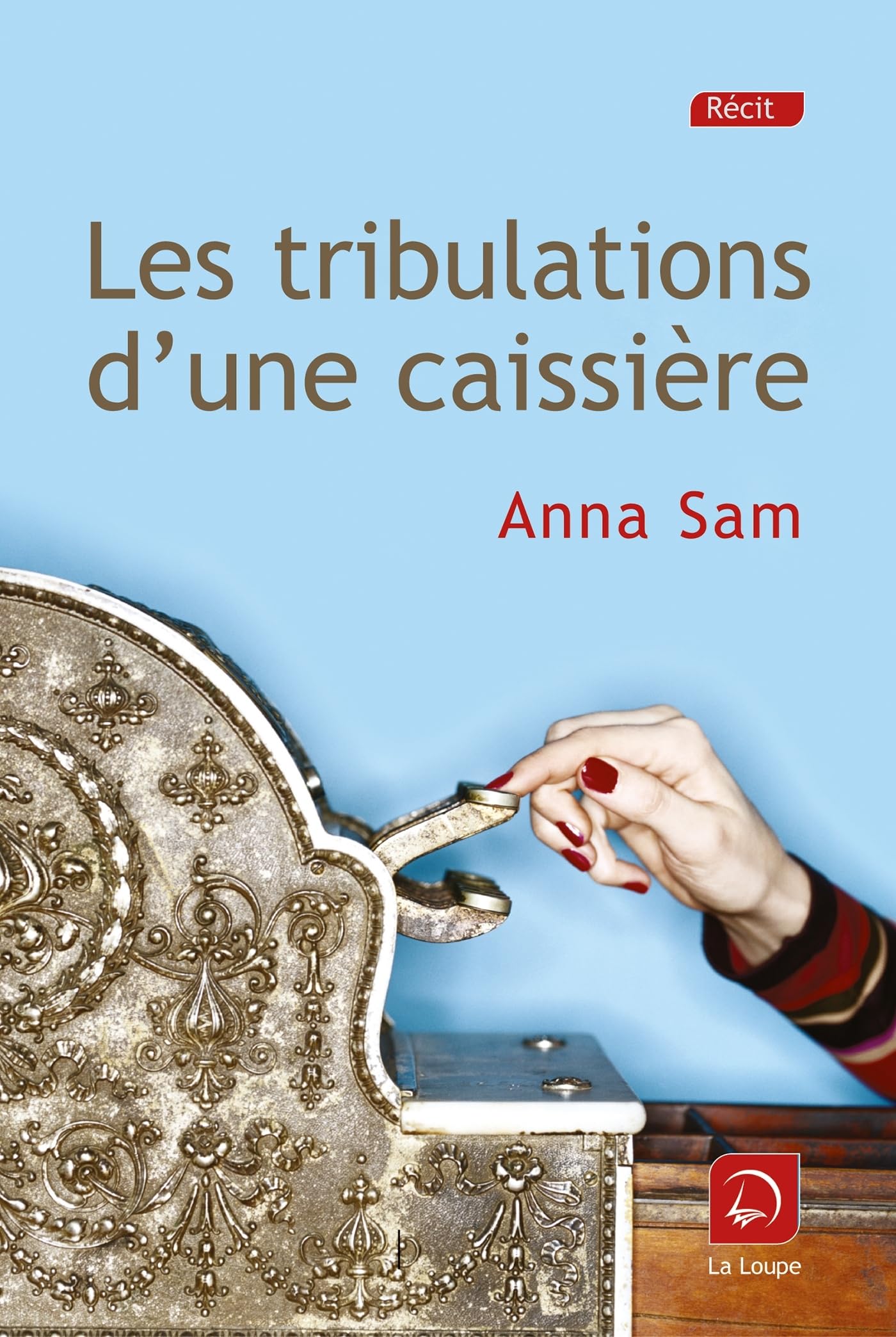 Les tribulations d'une caissière (grands caractères) 9782848682570