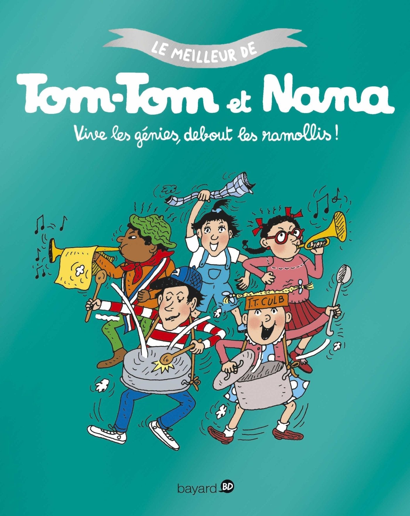 Le meilleur de Tom-Tom et Nana, Tome 07: Vive les génis, debout les ramollis ! - Vive les génies, debout les endormis ! 9782747071420