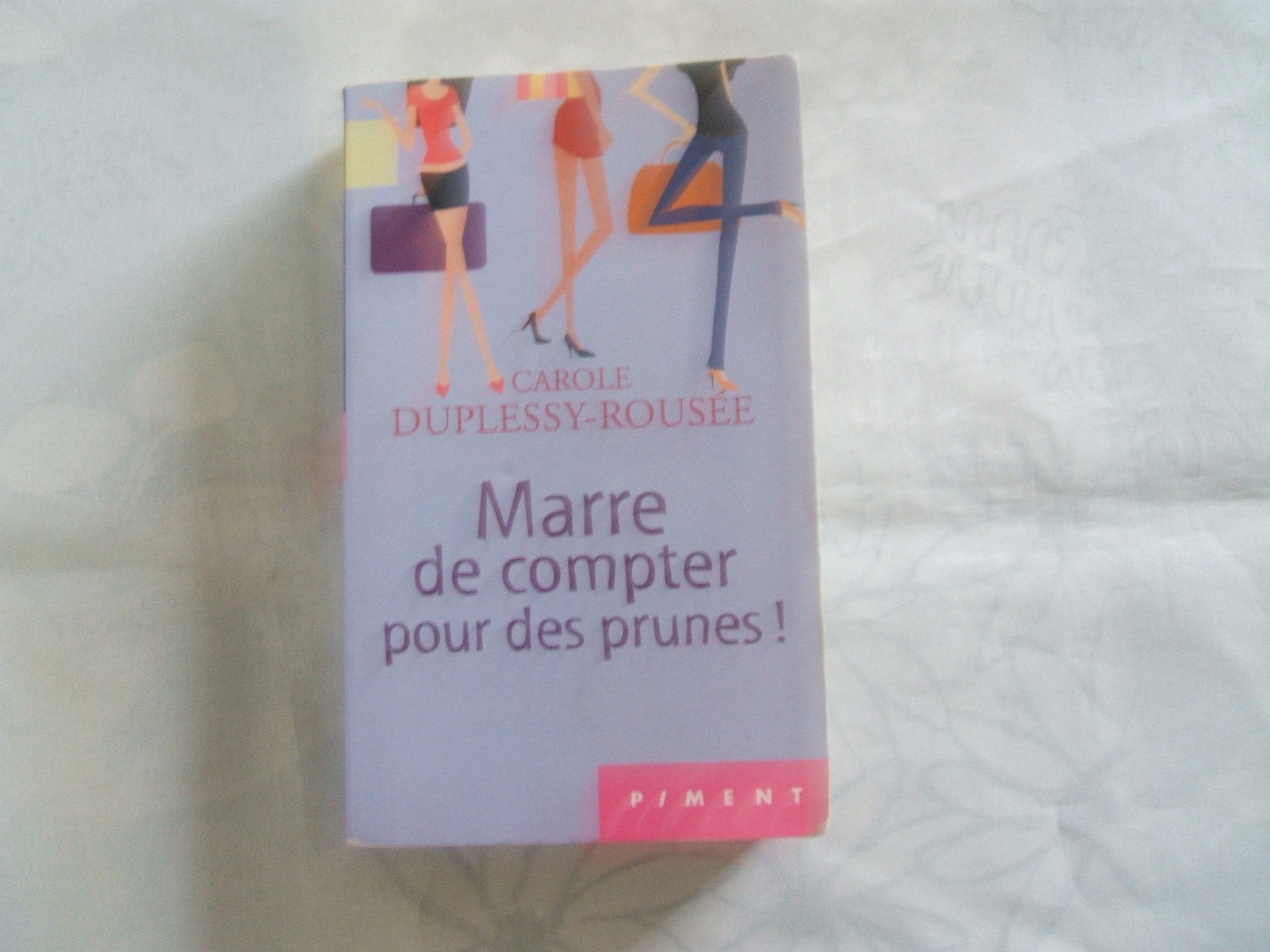 Marre de compter pour des prunes ! 9782298105087