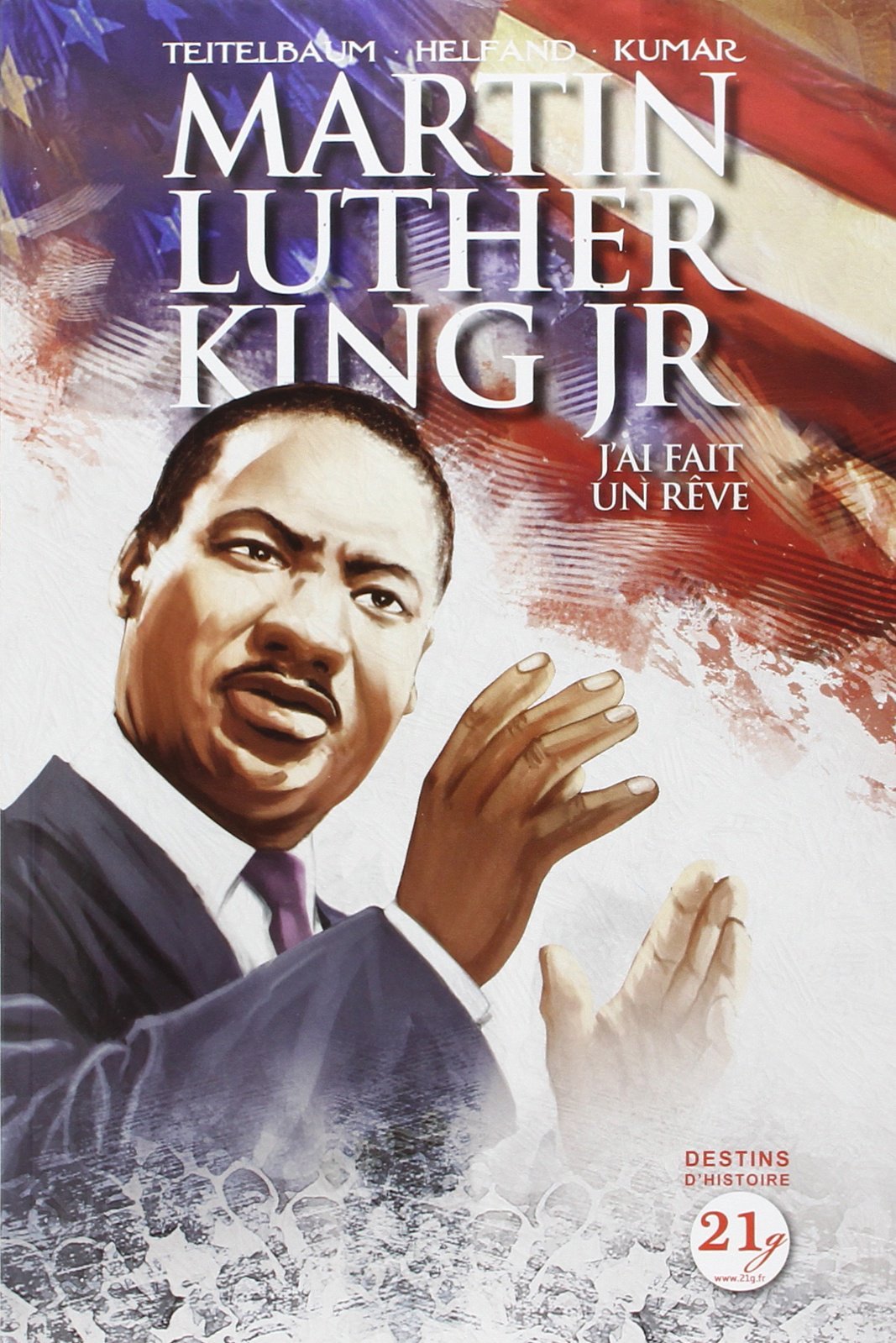 Martin Luther King : j'ai fait un rêve 9791093111032