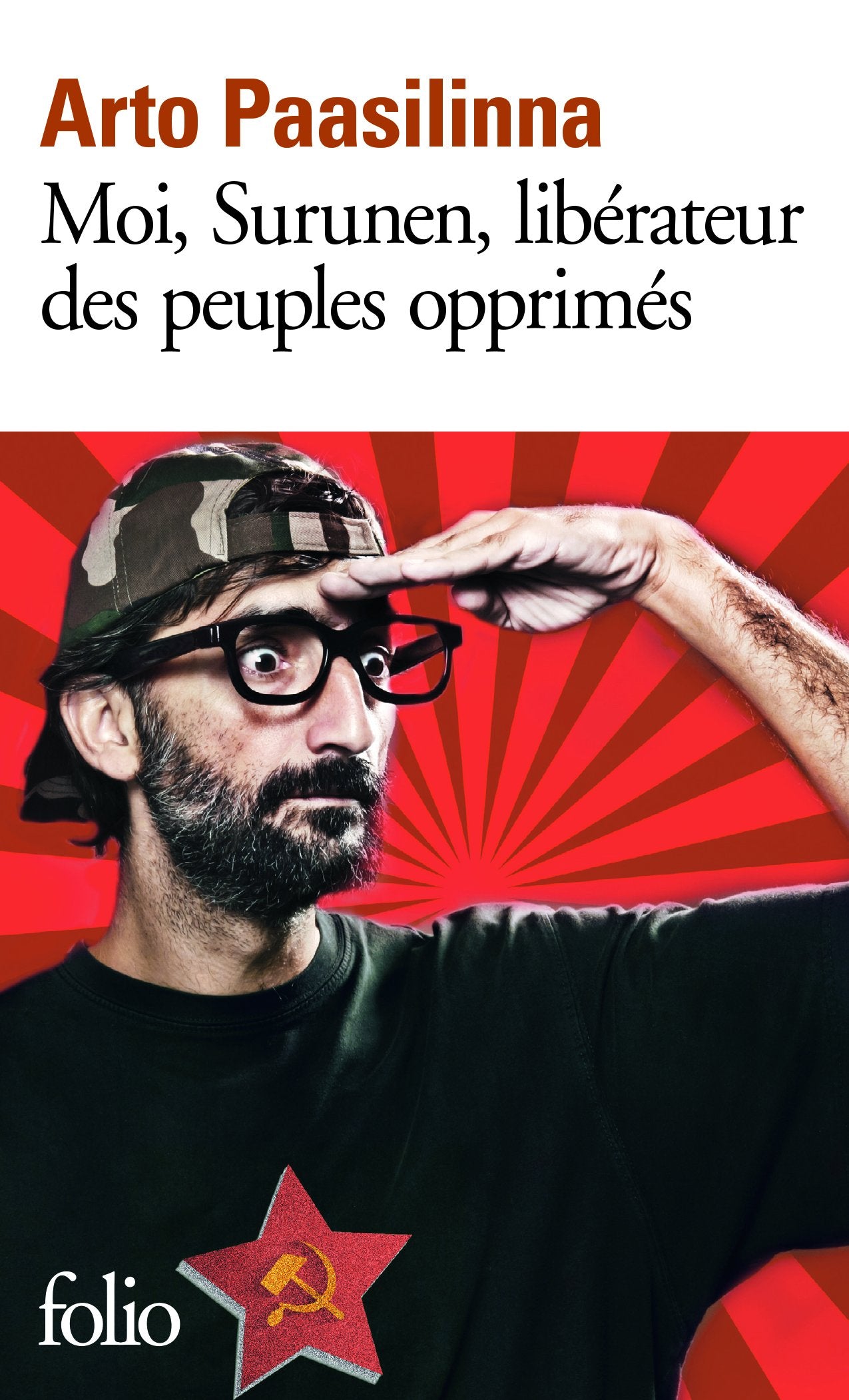 Moi, Surunen, libérateur des peuples opprimés 9782070793563