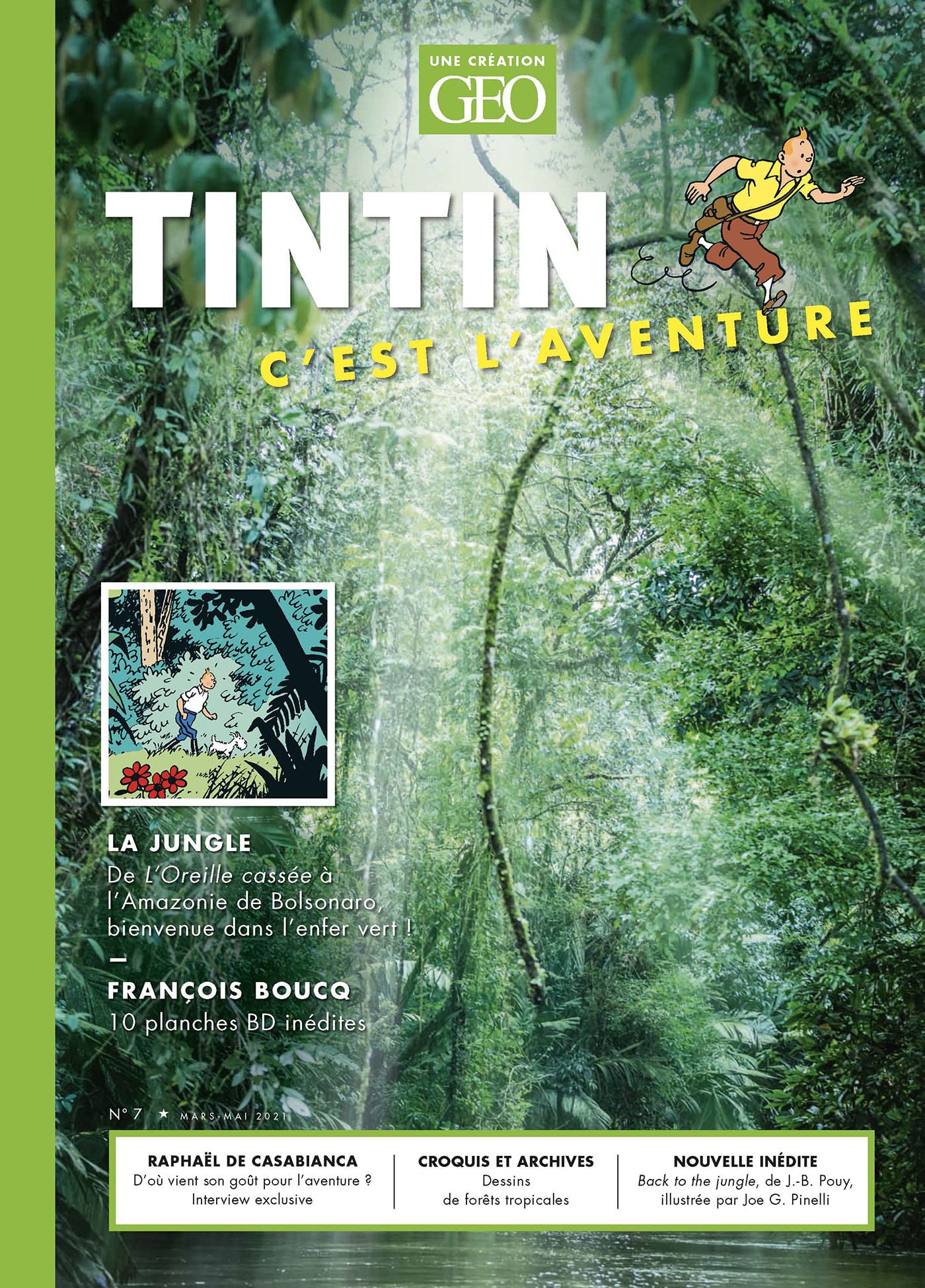Tintin c'est l'aventure n°7 - La Jungle: La jungle 9782810430666