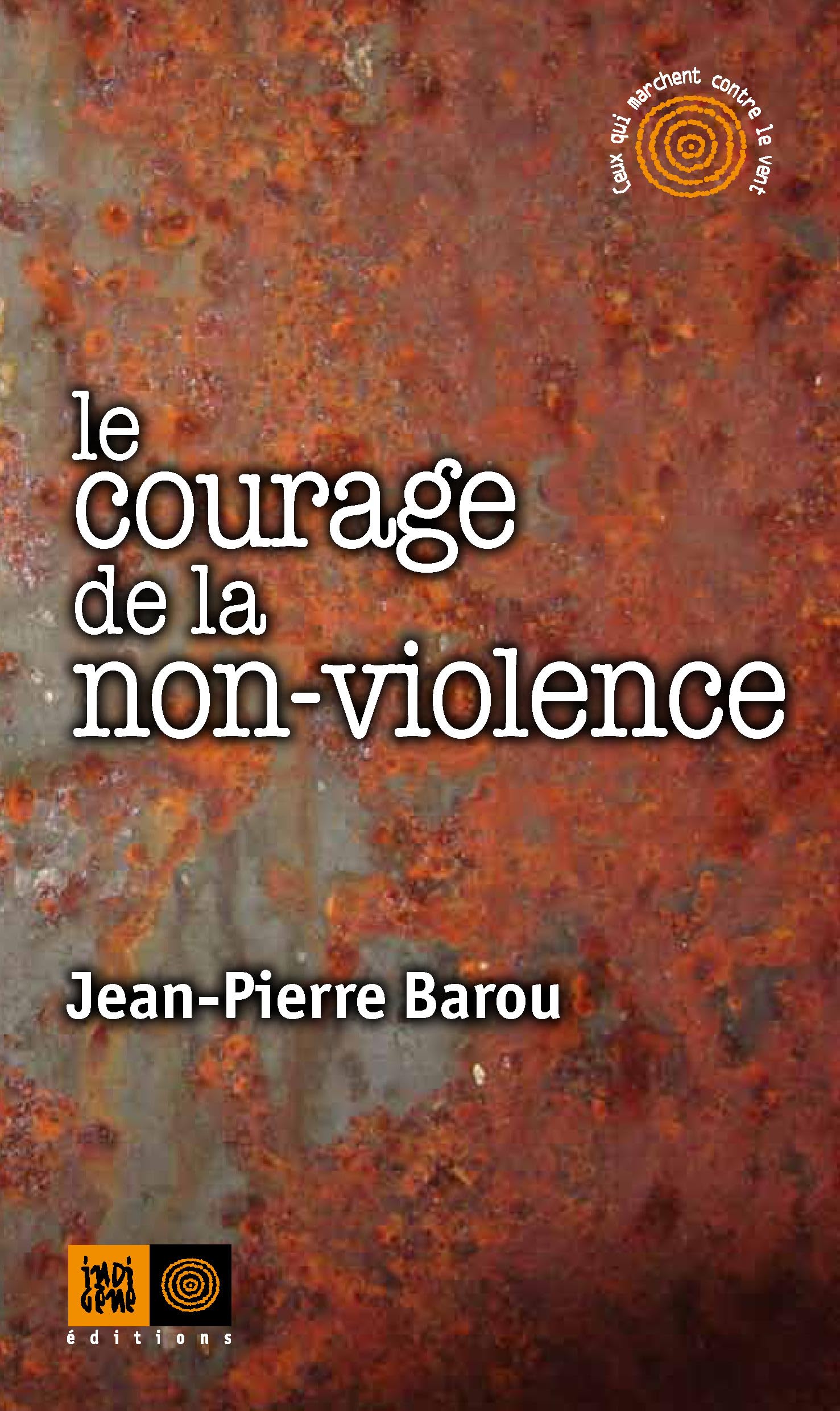 Le courage de la non-violence 9791090354166