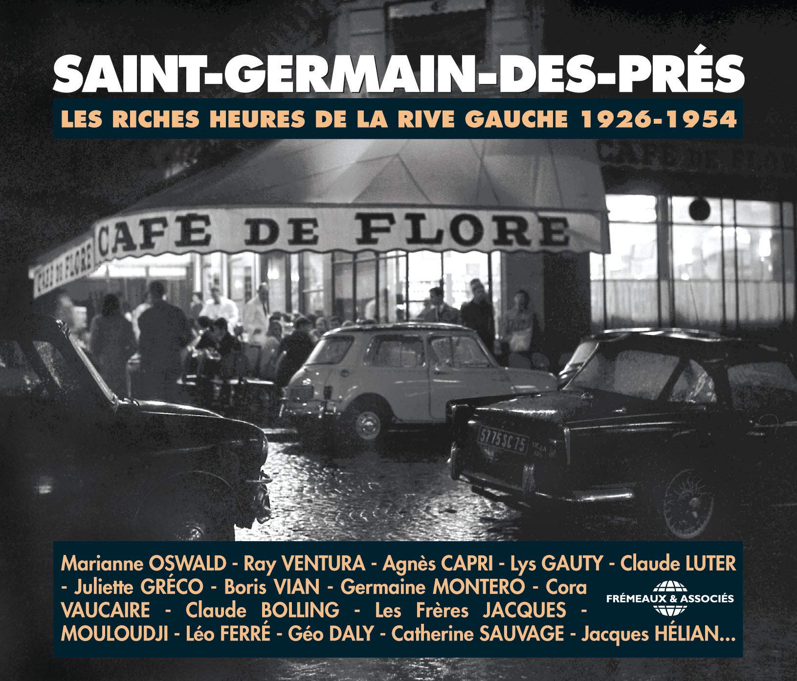 Saint-Germain-Des-Prés : Les Riches Heures de la Rive Gauche 1926-1954 3561302516721