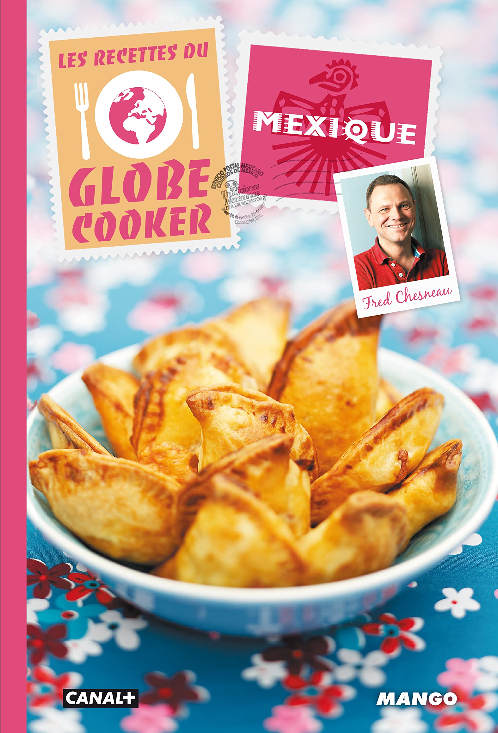 Mexique: Les recettes du Globe Cooker 9782317001123