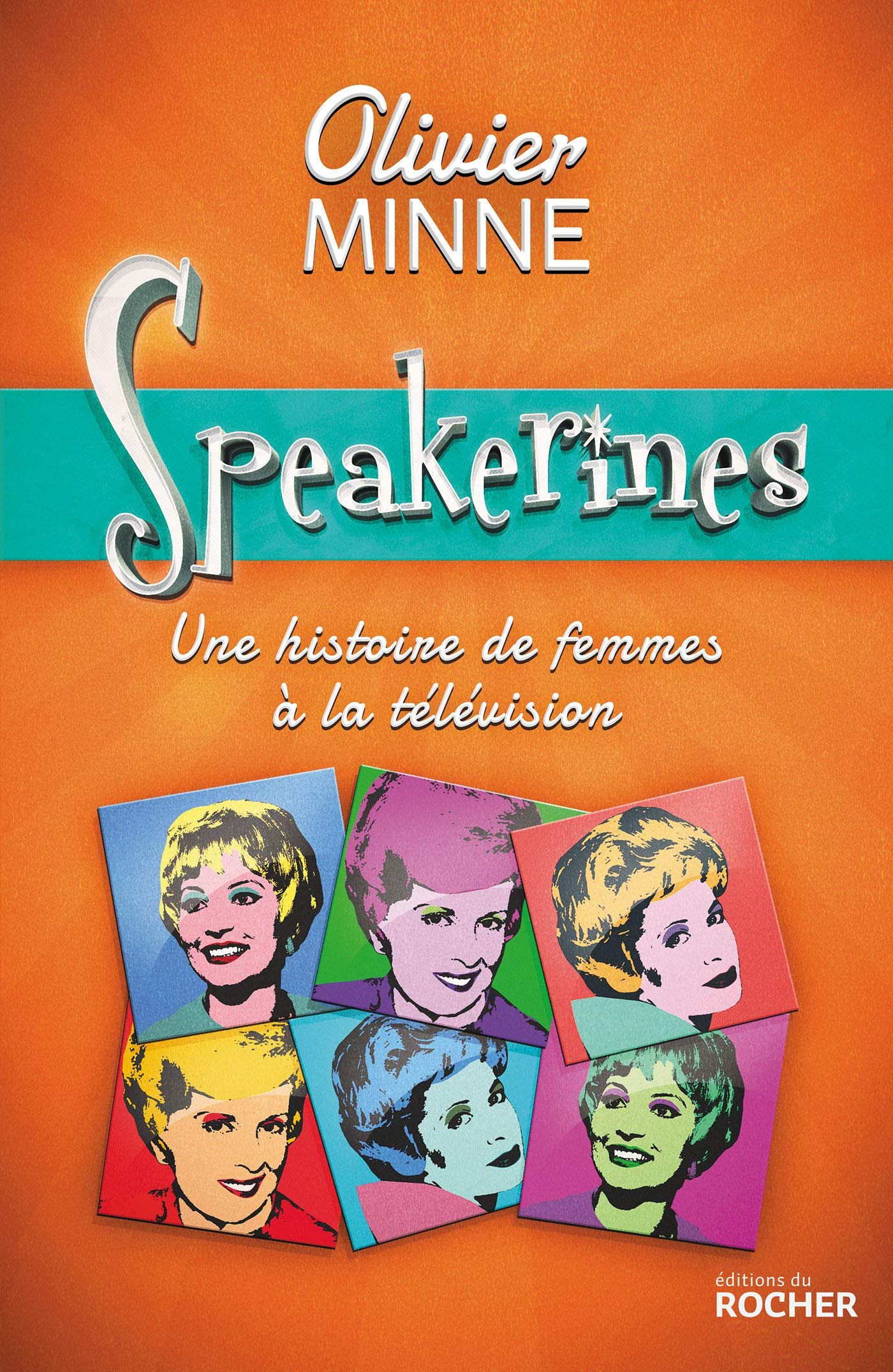 Speakerines: Une histoire de femmes à la télévision 9782268101040