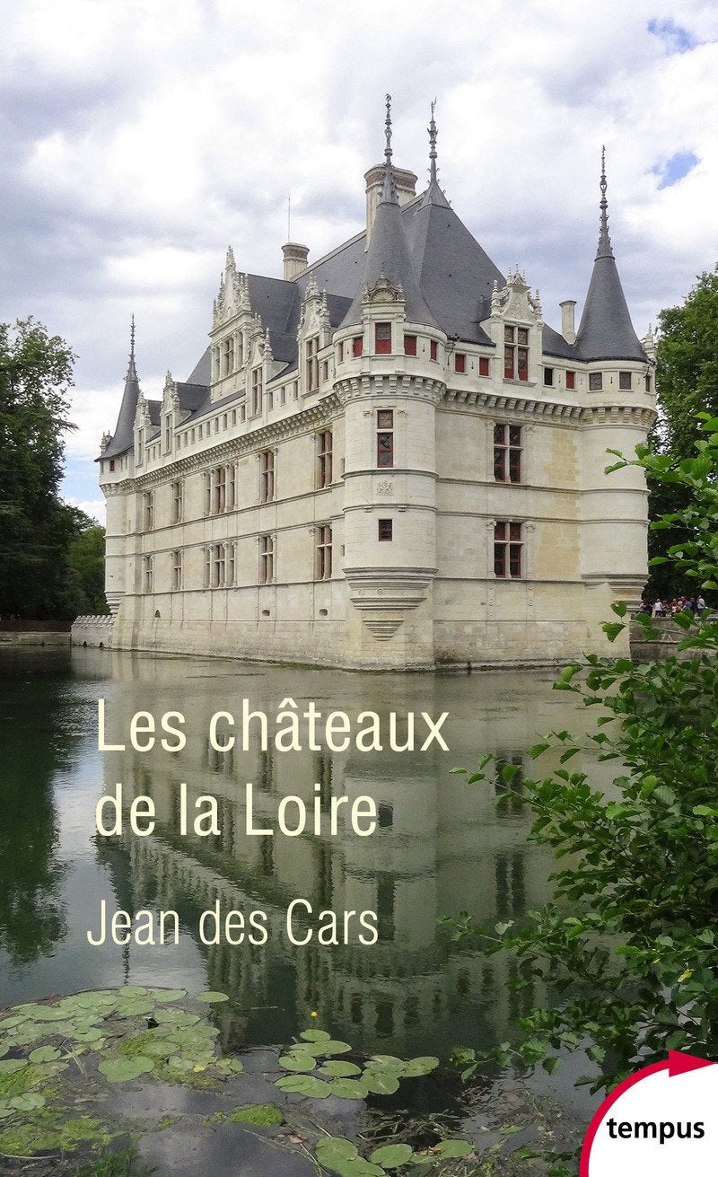 Les châteaux de la Loire 9782262075019