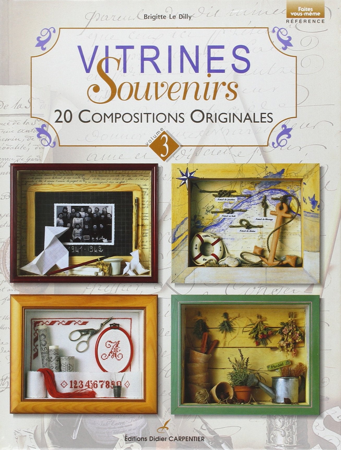 Vitrines souvenirs : 20 compositions originales 9782841671717