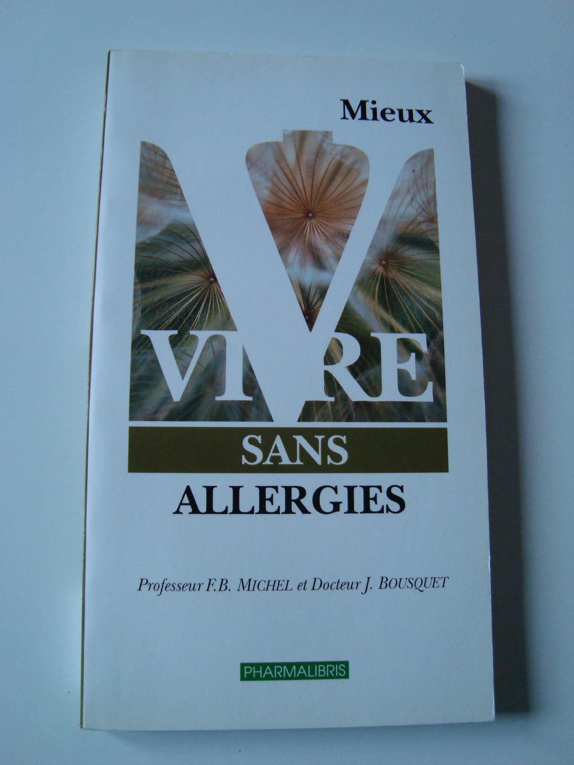 Mieux vivre sans allergies 9782909154039