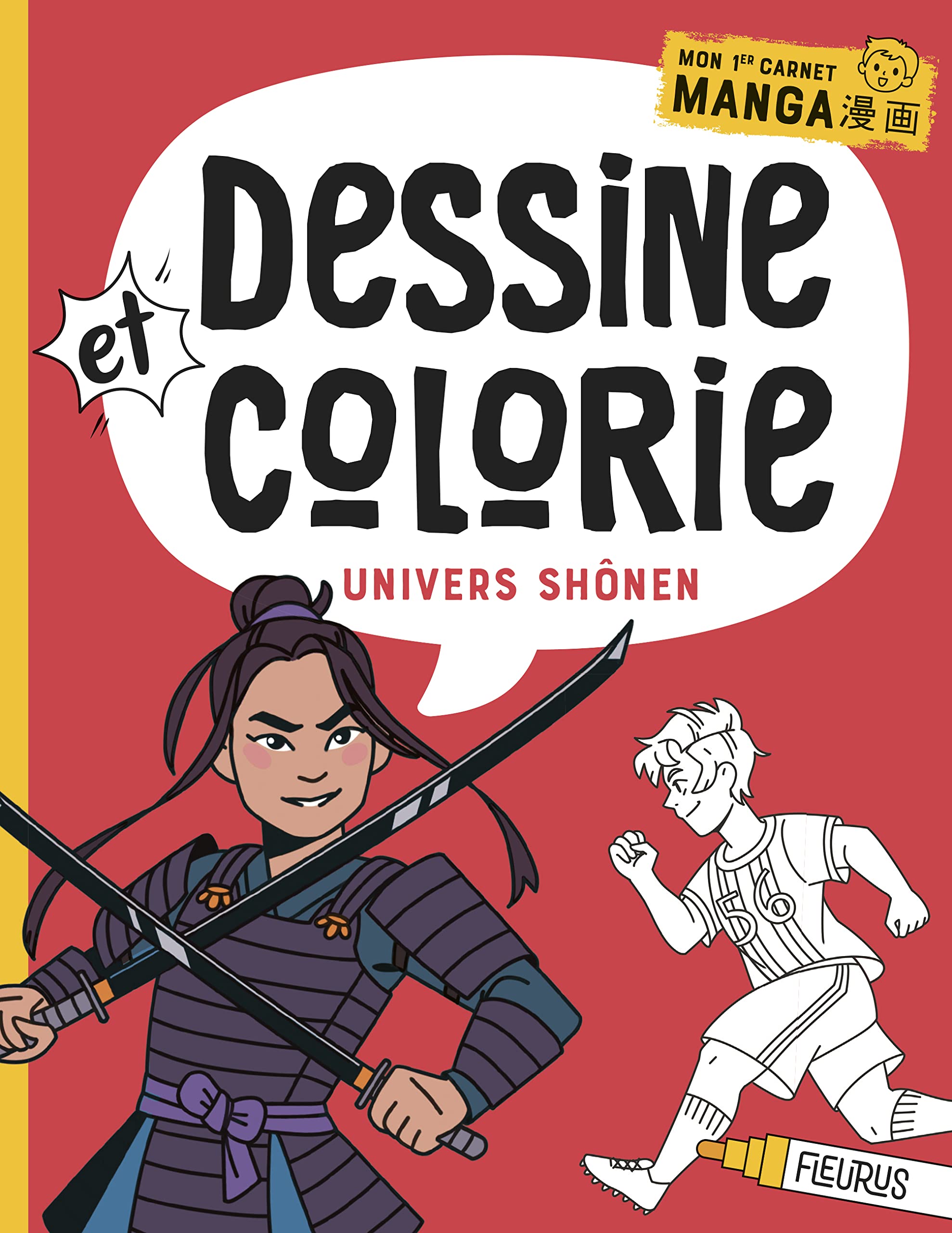 Dessine et colorie - Univers shonen 9782215137856