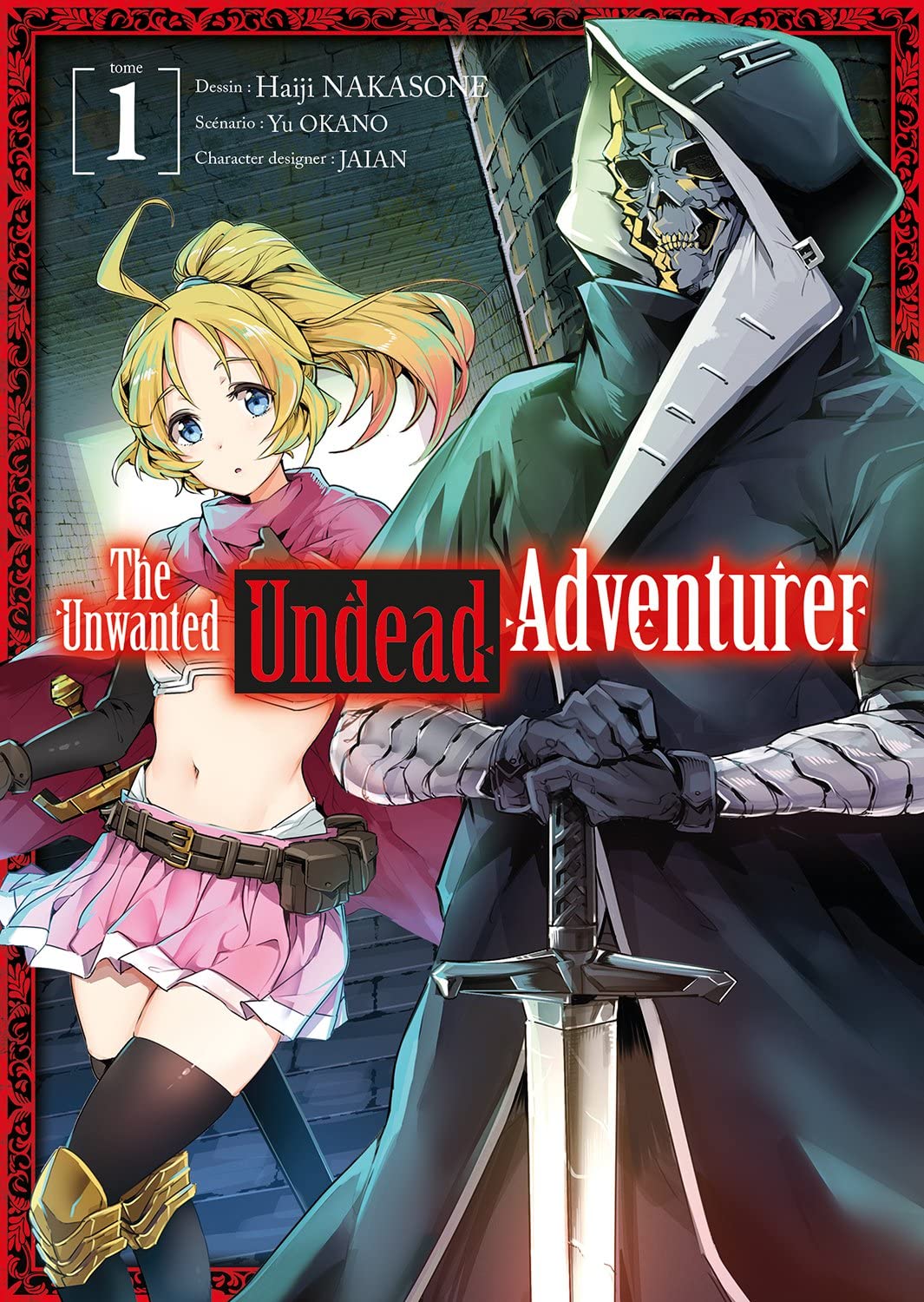 The Unwanted Undead Adventurer - Tome 1 9782368779491