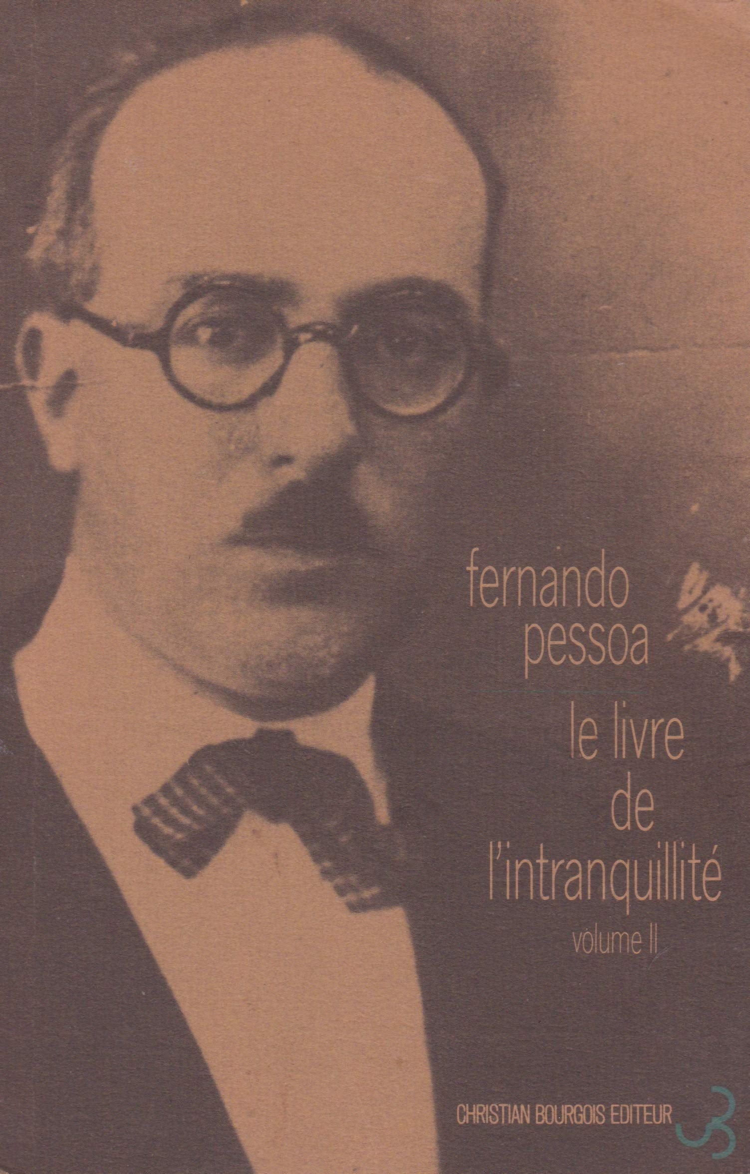 Le Livre de l'intranquillité de Bernardo Soares, [Tome 3, Vol-2] 9782267009866