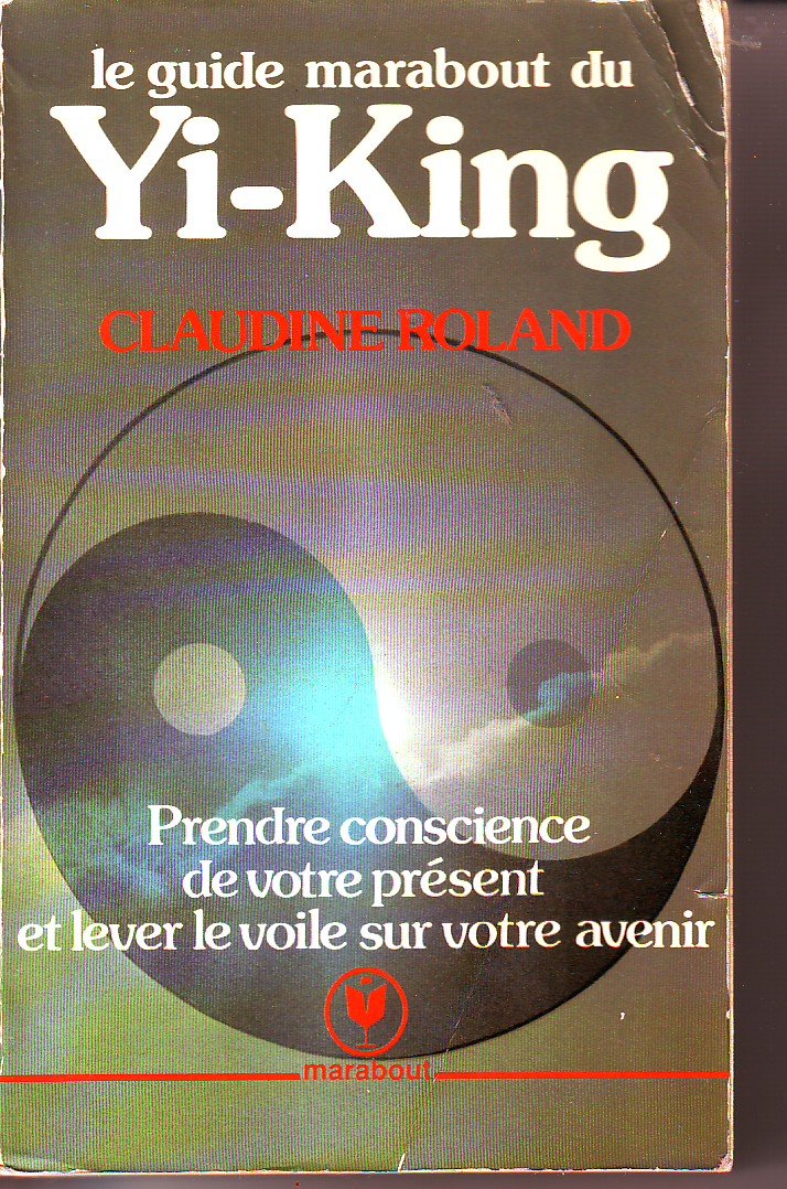 Le guide marabout du "yi-king" 9782501003285