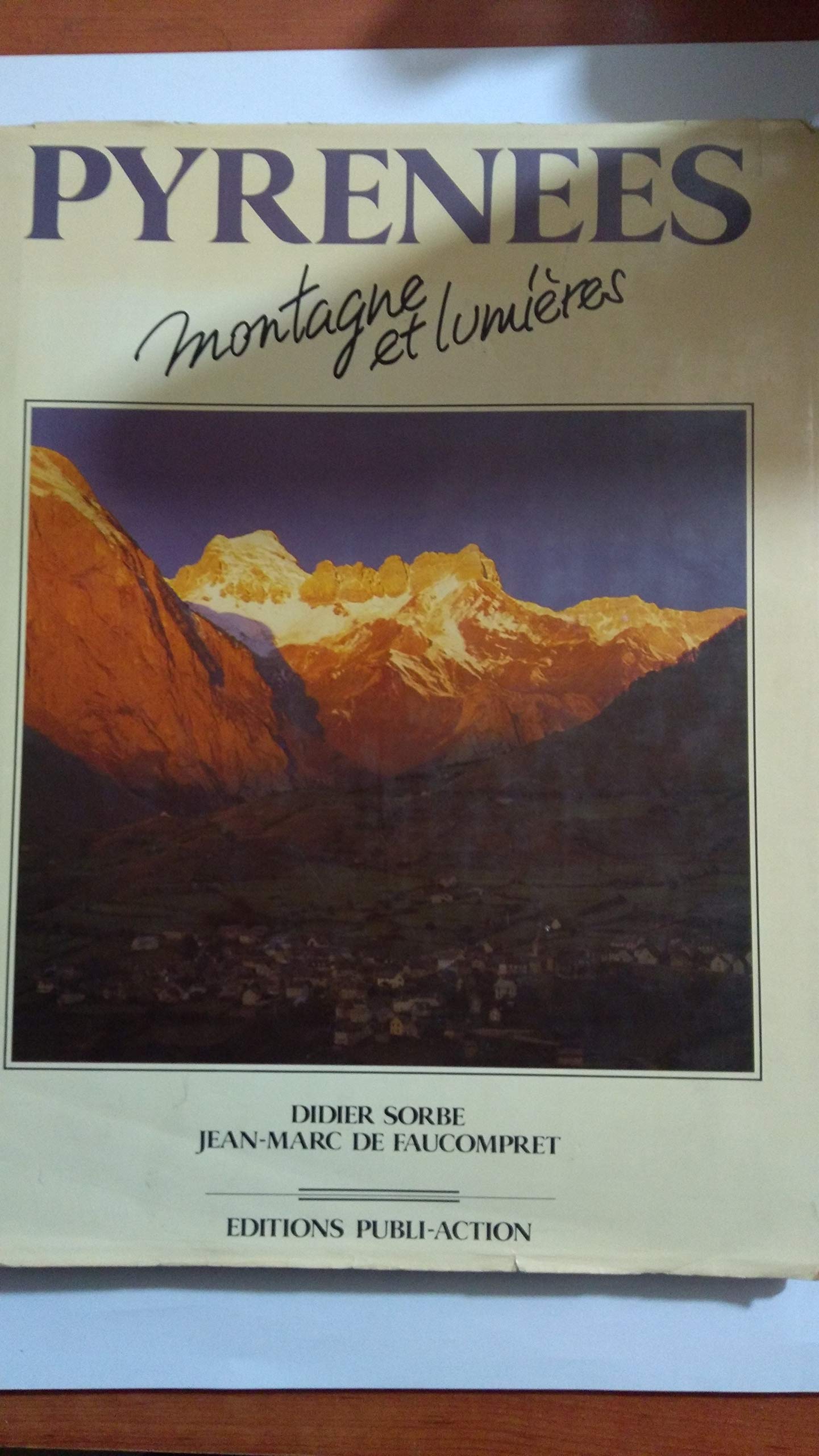 Pyrénées, montagne et lumières 9782906922006