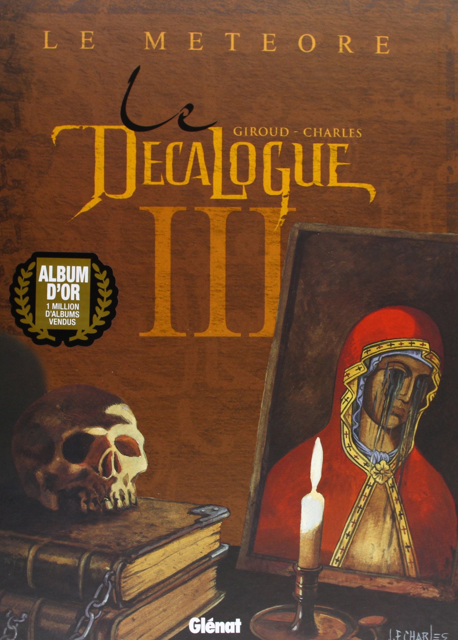 Le Décalogue, tome 3 : Le Météore 9782723431903