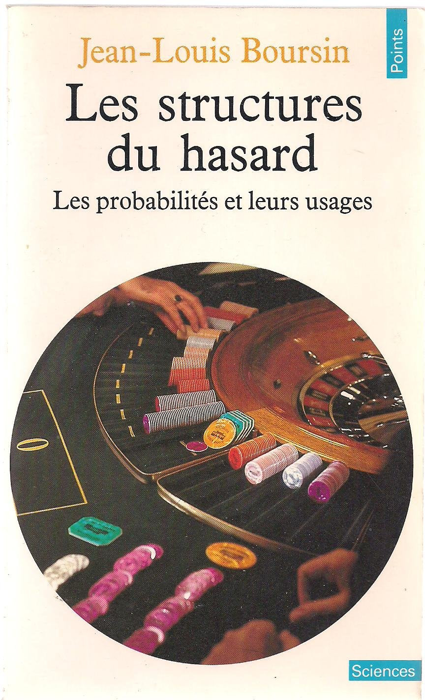 Les structures du hasard : Les probabilités et leurs usages 9782020092357