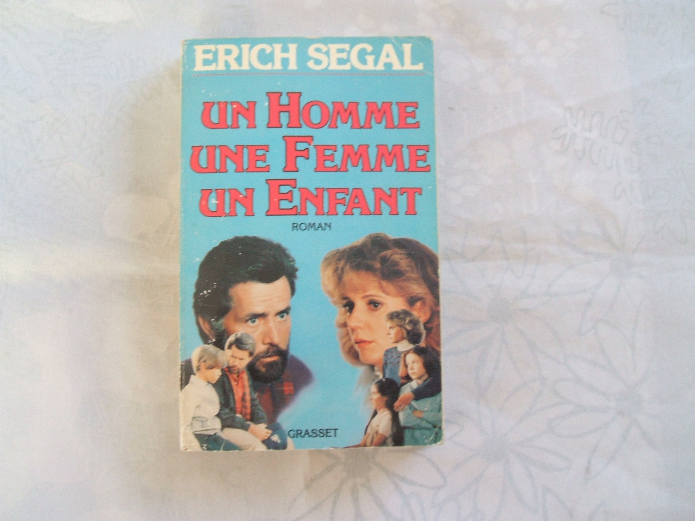 Un homme, une femme, un enfant 9782246251422