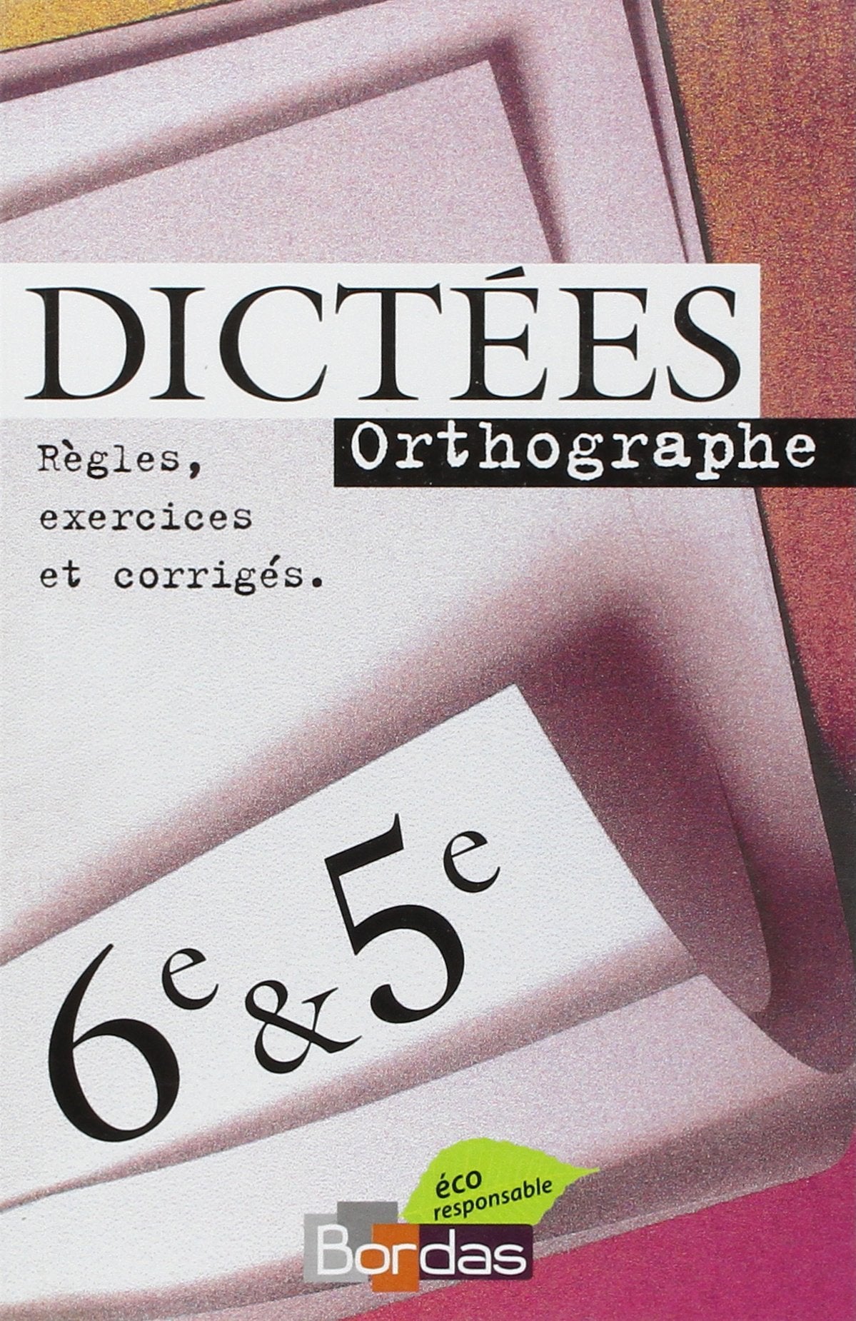 Dictées, 6ème, 5ème 9782040288686