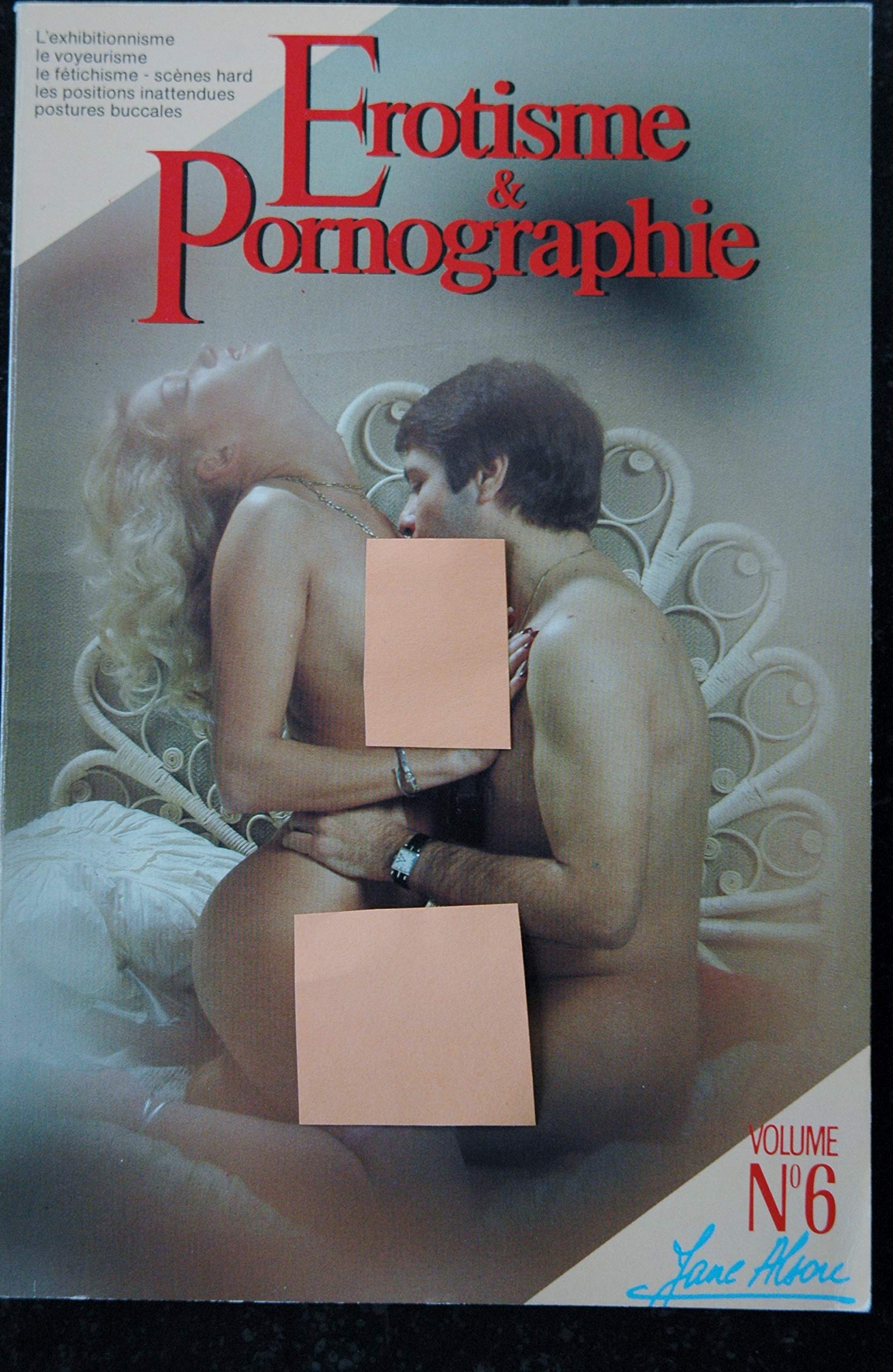 Le sexuel du XX ème siècle 6 - Jane Alson * 1984 * Erotisme et Pornographie 3701315926715