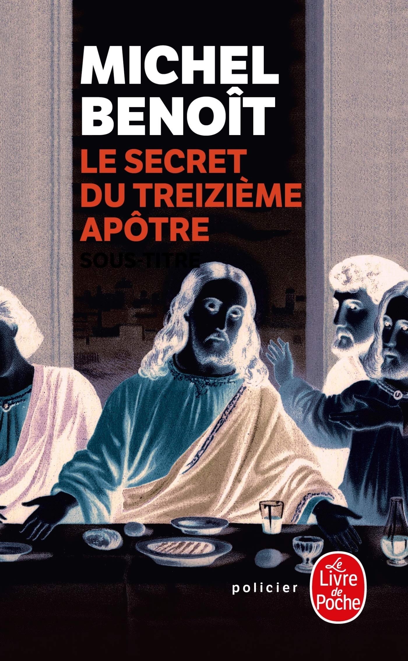 Le Secret du treizième apôtre 9782253123002