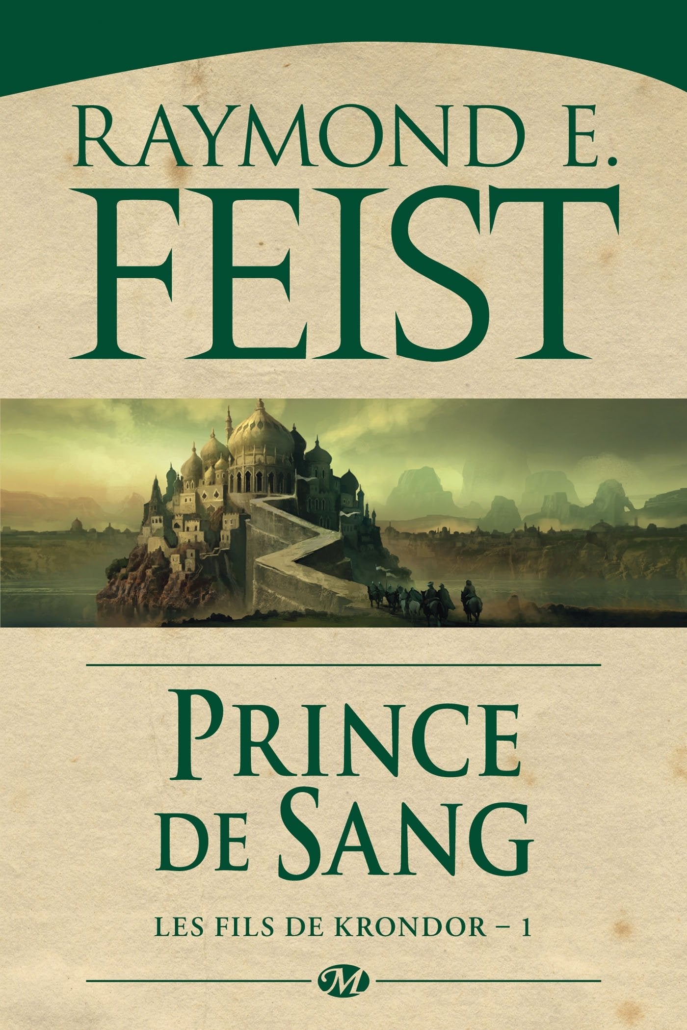 Les Fils de Krondor, Tome 1: Prince de sang 9782811213954
