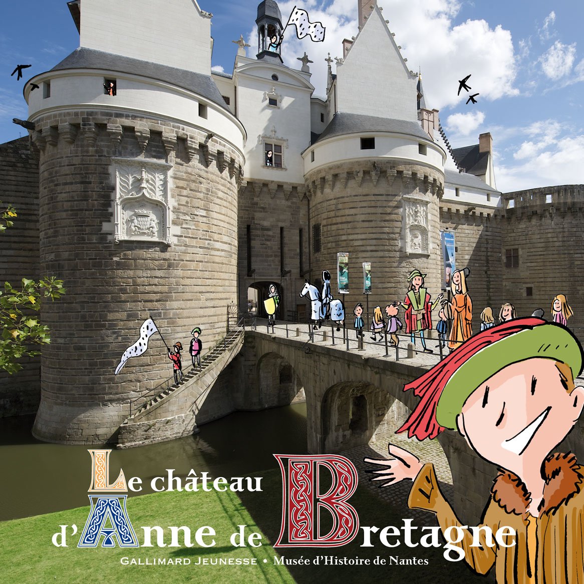 Le château d'Anne de Bretagne 9782070628612