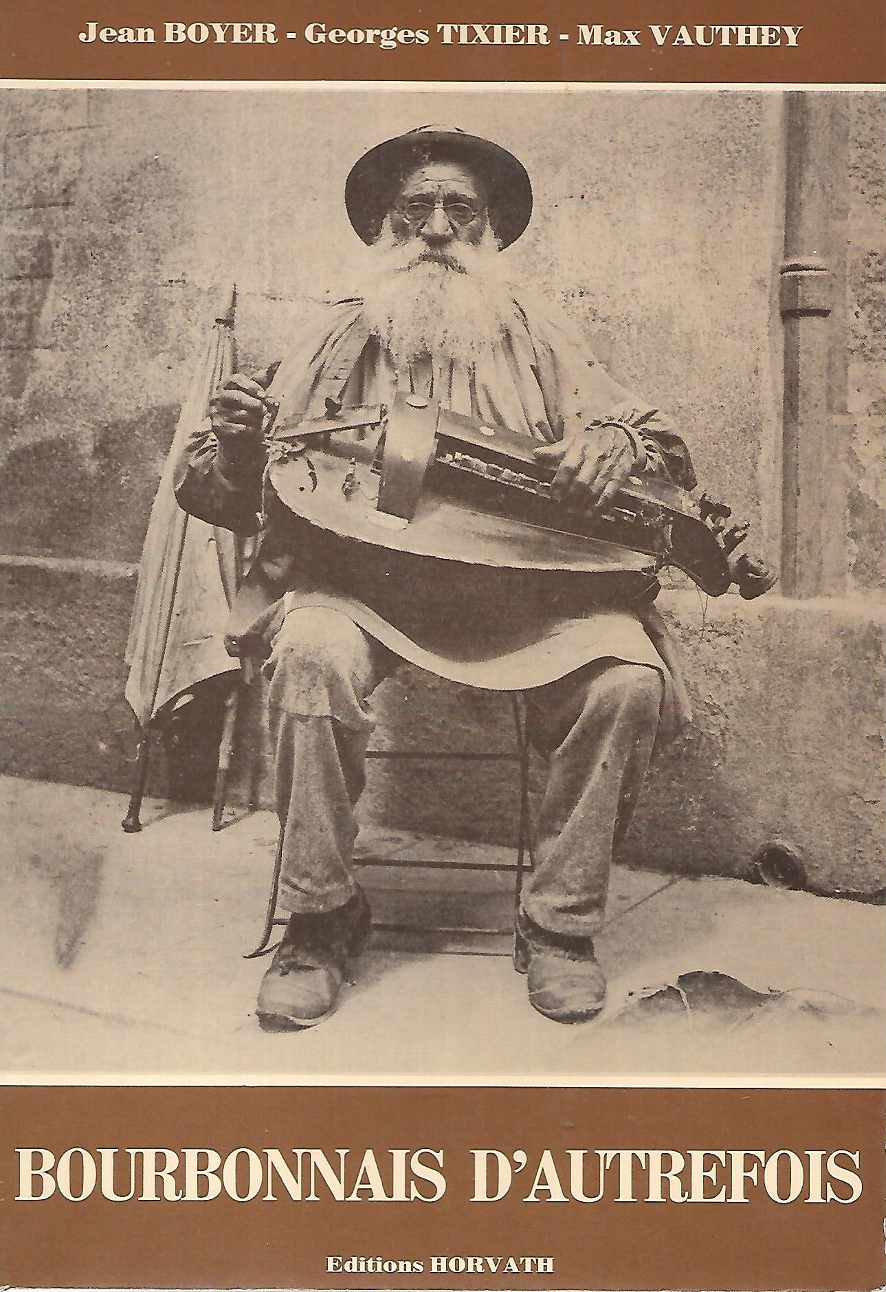 Bourbonnais d'autrefois. 