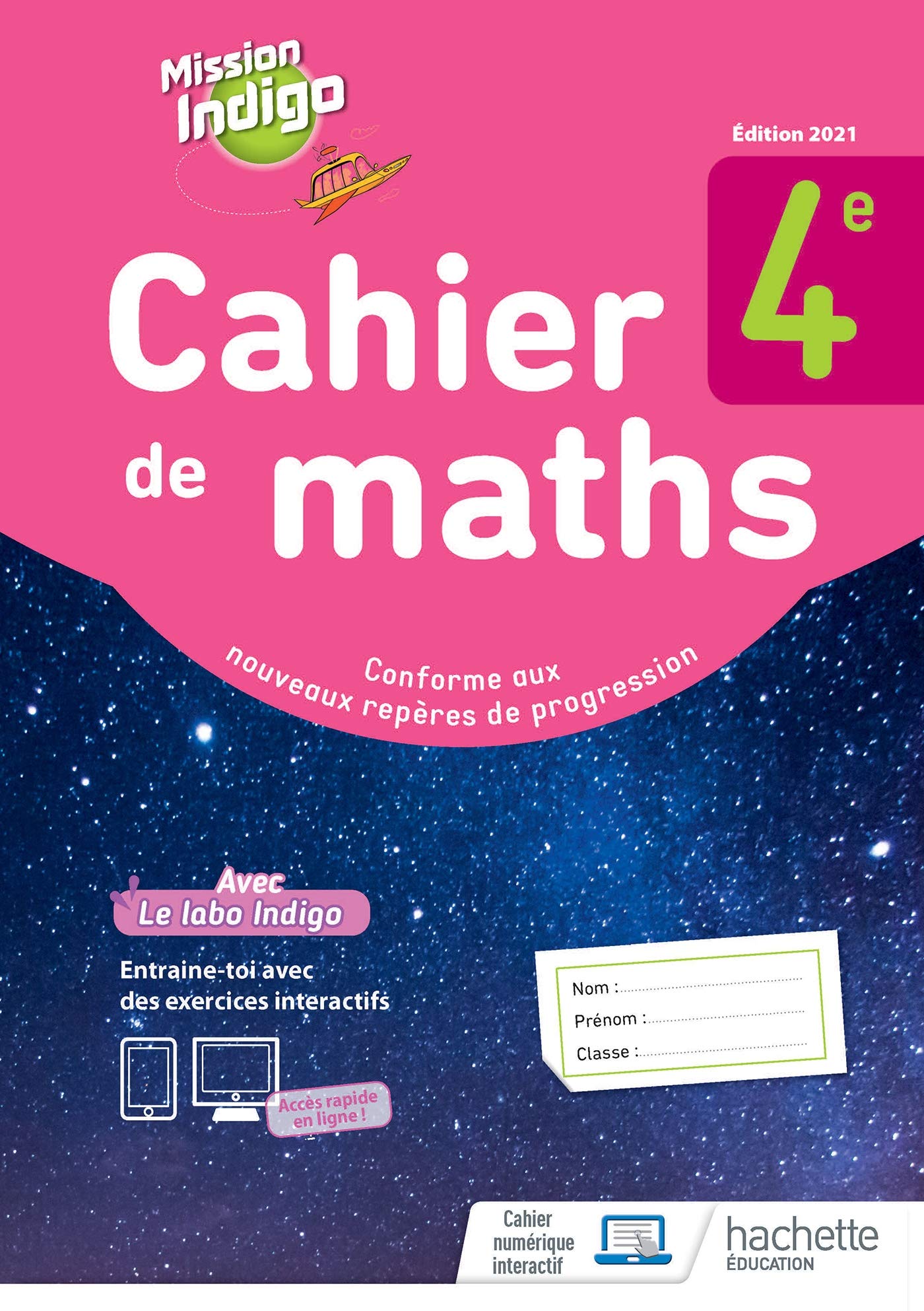 Mission Indigo 4e - cahier d'activités - Ed. 2021 9782017875246