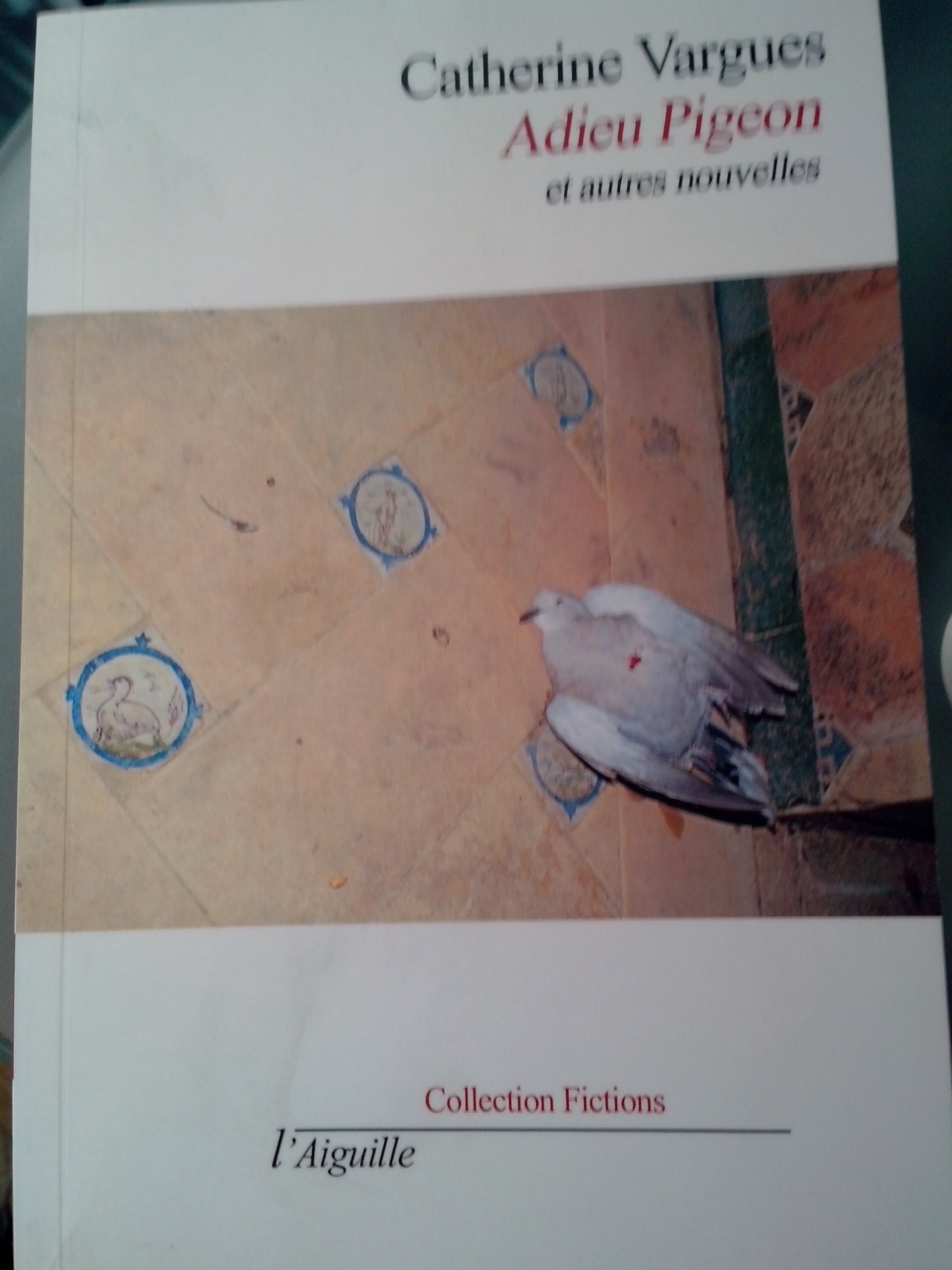 Adieu Pigeon, et autres nouvelles 9782953400885