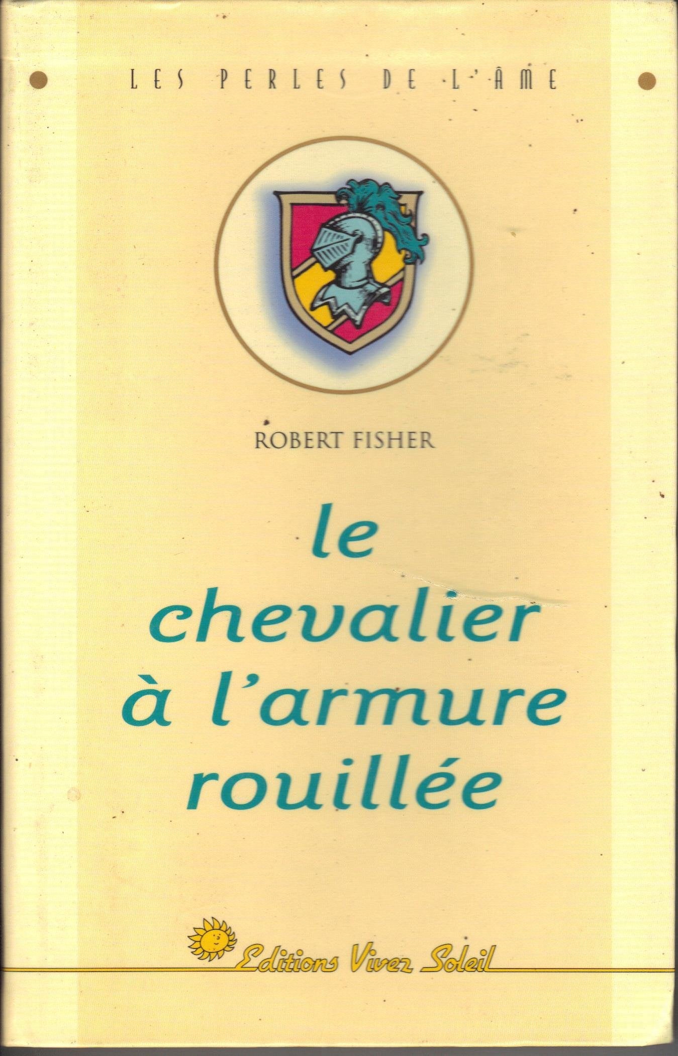 Le chevalier à l'armure rouillée 9782880581350