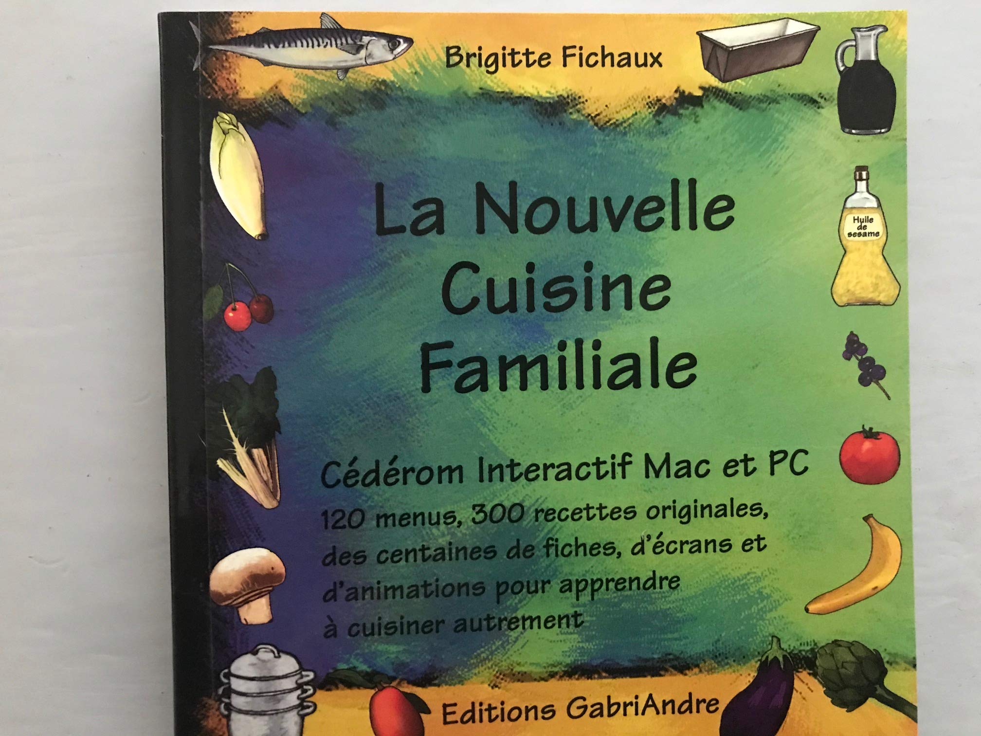 La Nouvelle Cuisine Familiale 9782909788494