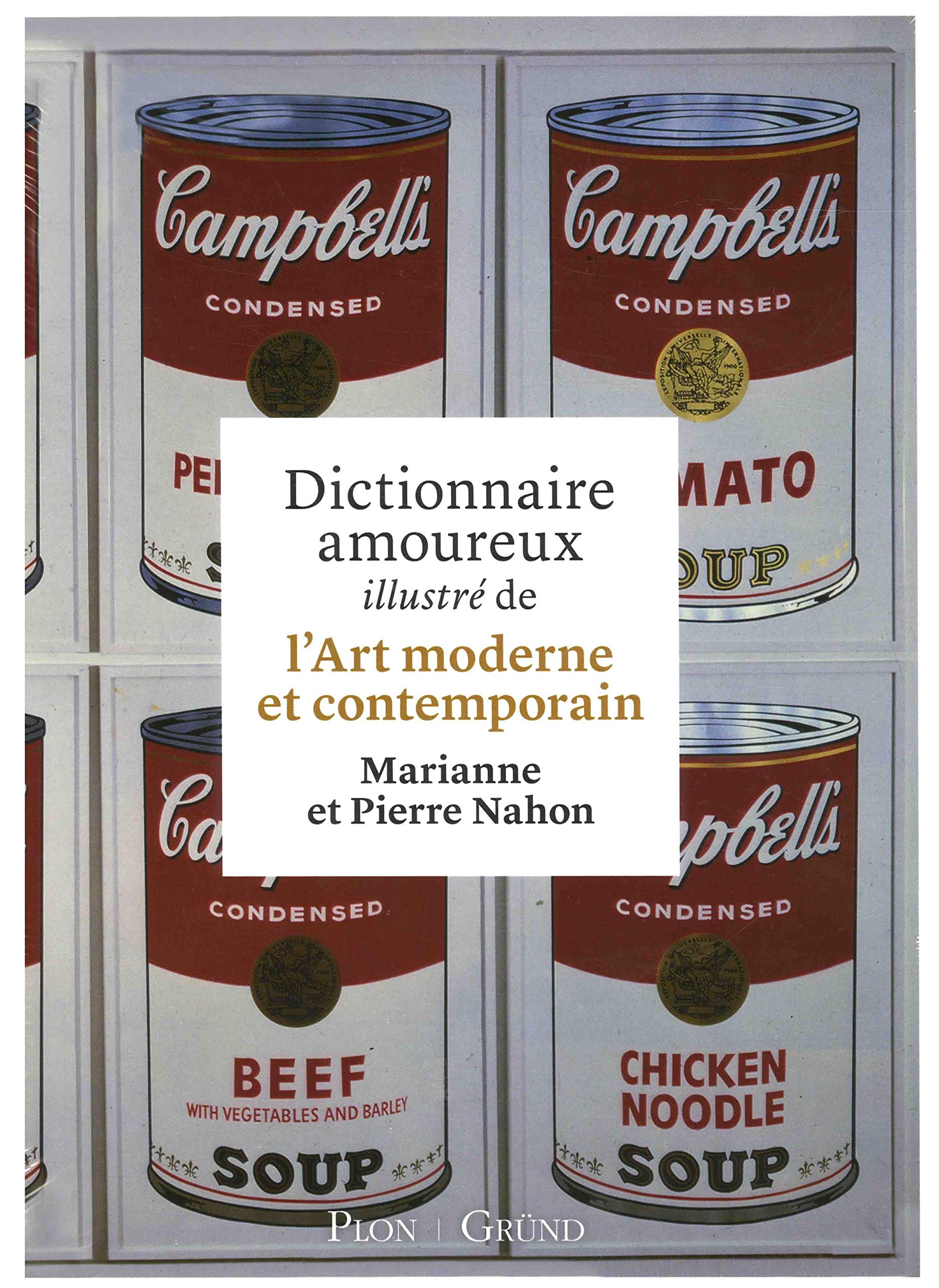 Dictionnaire amoureux illustré de l'Art moderne et contemporain 9782324021428