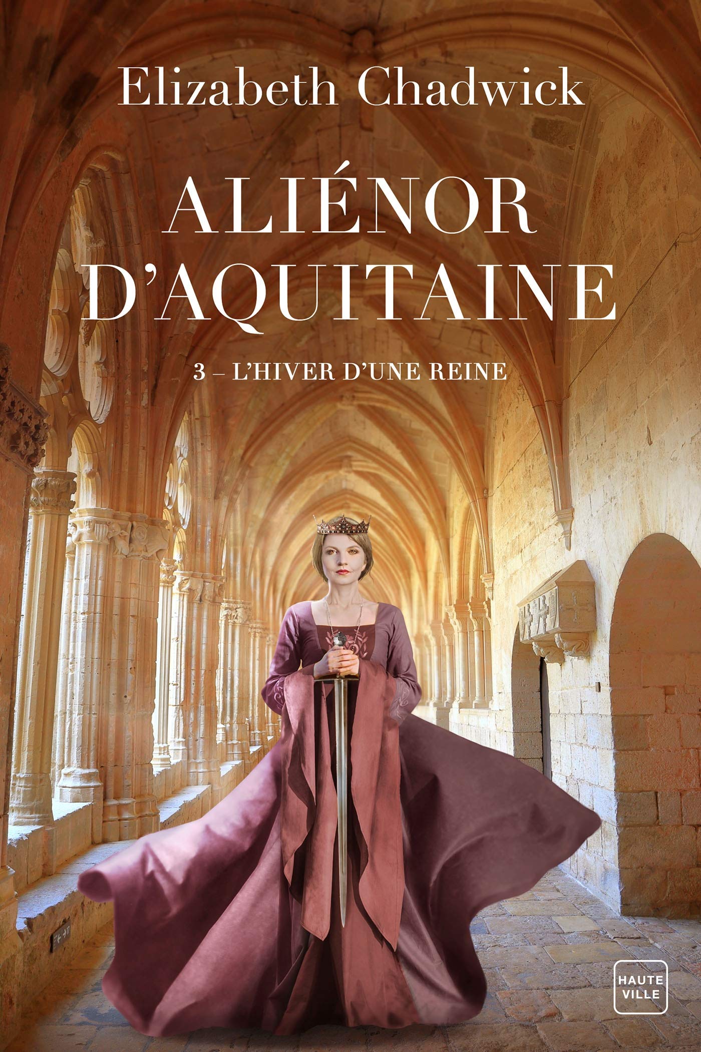 Aliénor d'Aquitaine, T3 : L'Hiver d'une reine 9782381221595
