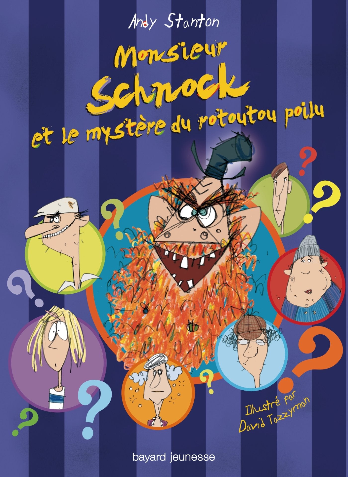 Monsieur Schnock et le mystère du rotoutou poilu 9782747037129