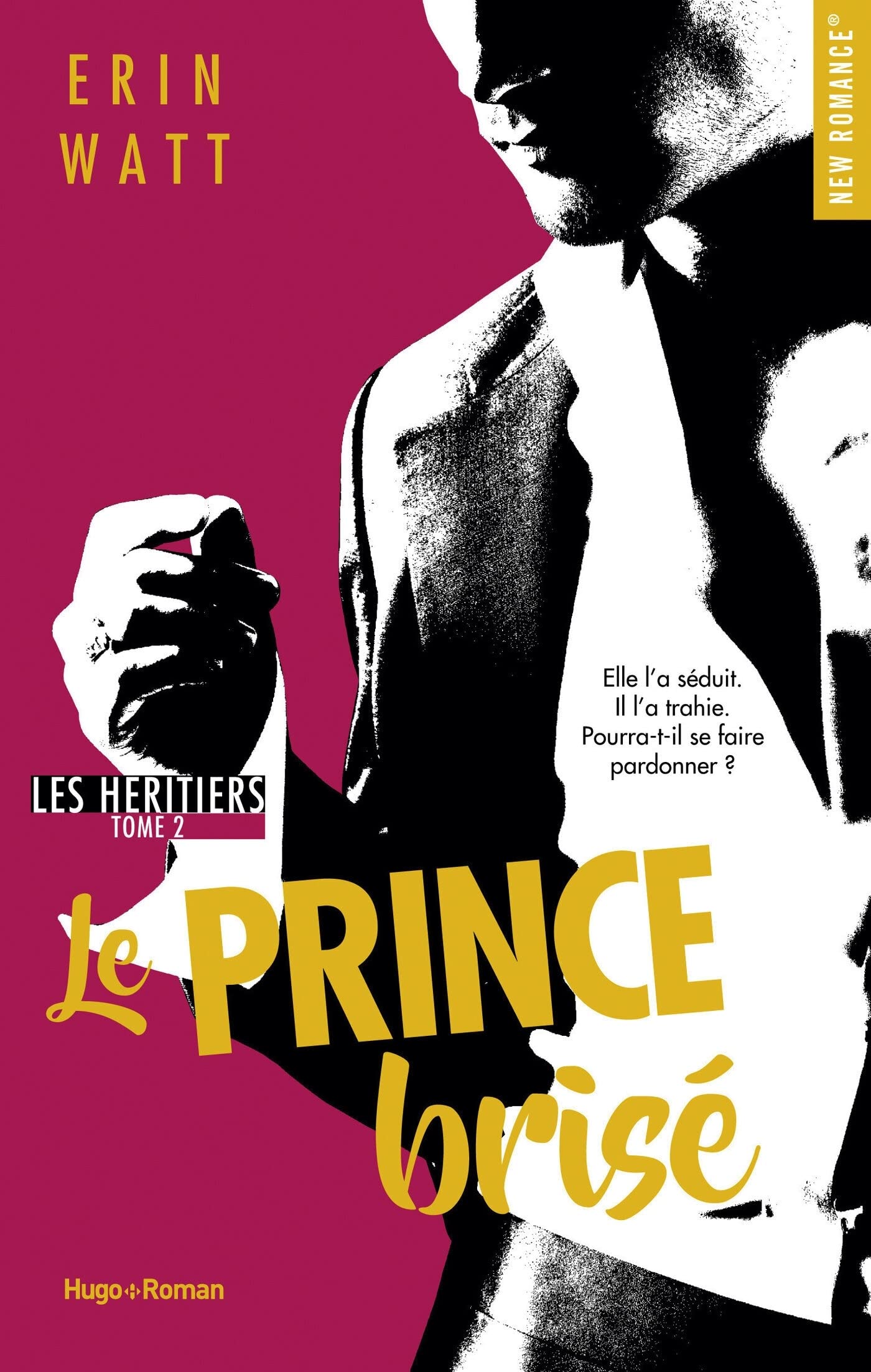 Les héritiers - Tome 02: Le Prince brisé 9782755634822